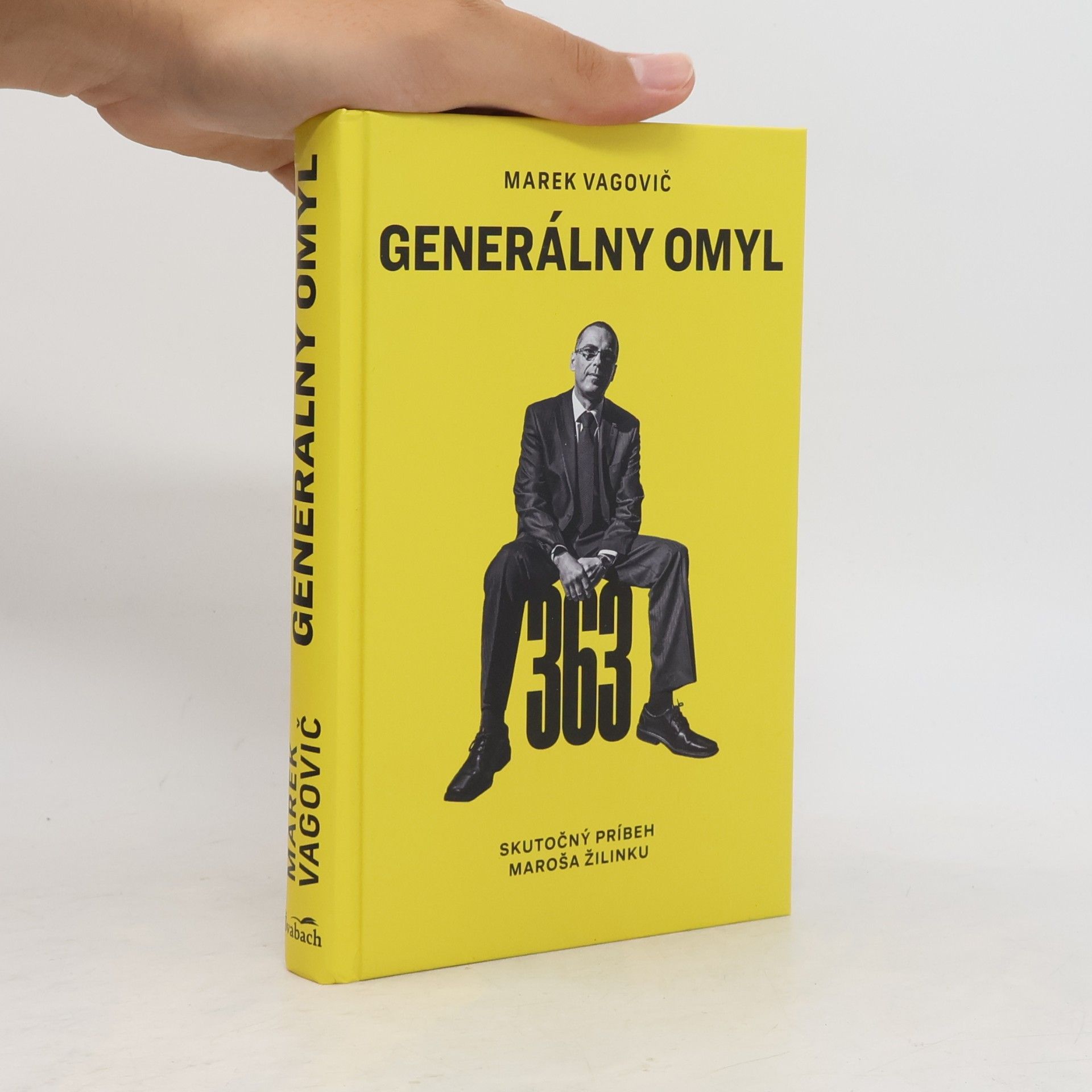 Generálny omyl: Skutočný príbeh Maroša Žilinku
