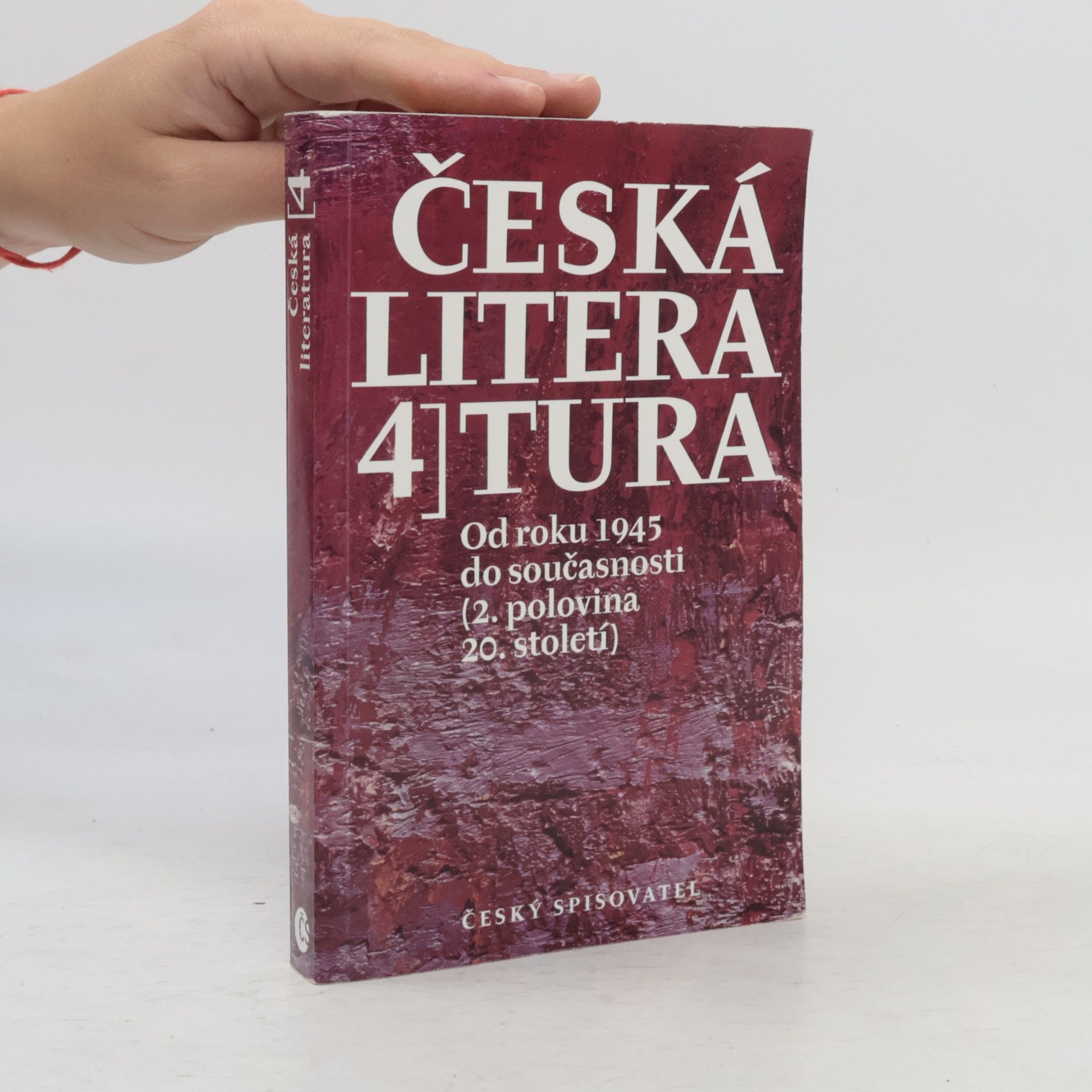 Jiří Holý Česká literatura 4. Od roku 1945 do současnosti.