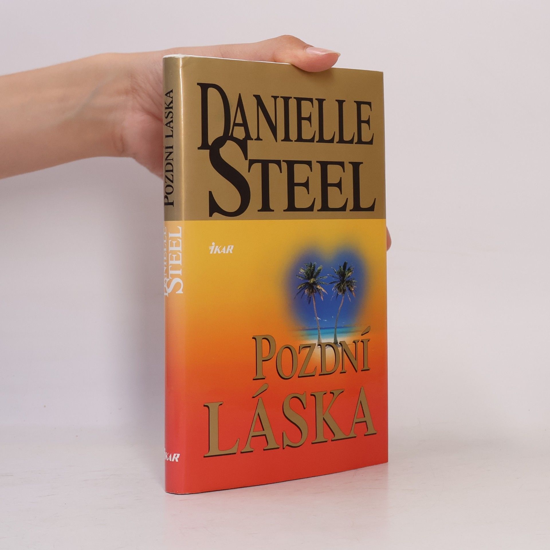 Danielle Steel Pozdní láska
