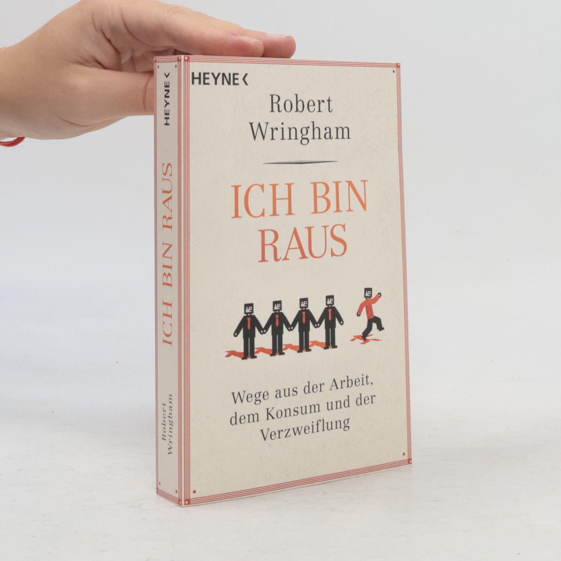 Robert Wringham Ich bin raus
