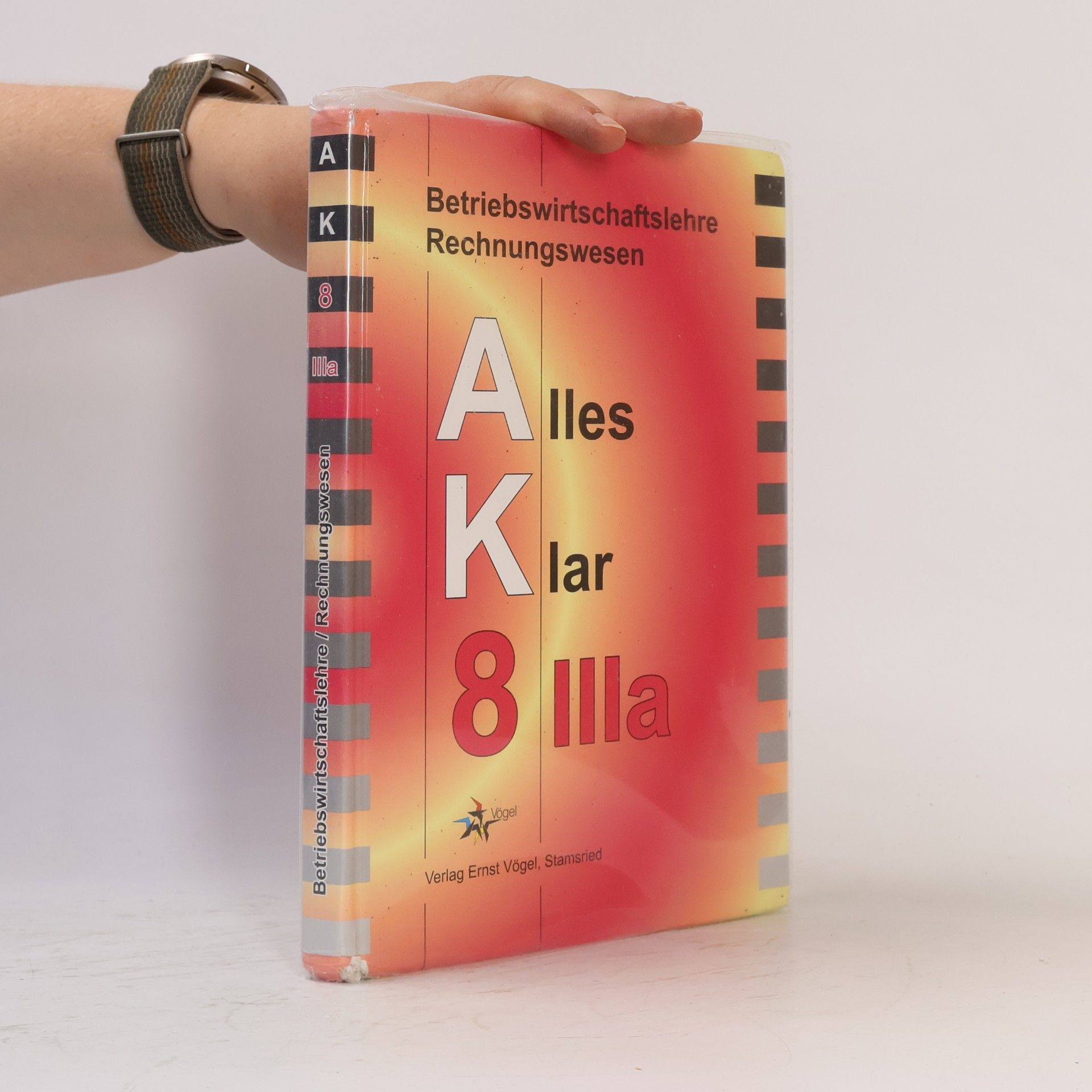Betriebswirtschaftslehre Rechnungswesen - 8 IIIa: Alles Klar