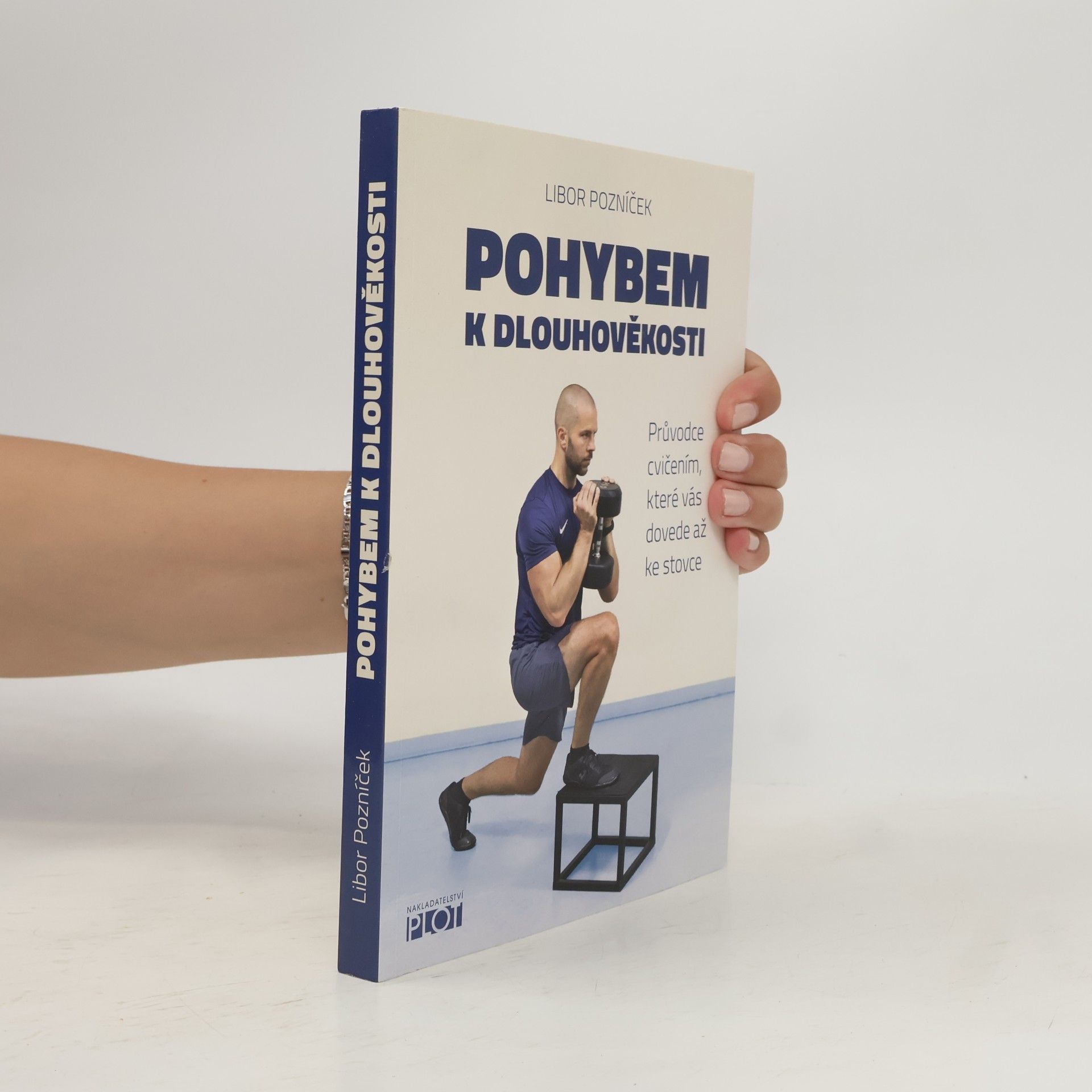 Libor Pozníček Pohybem k dlouhověkosti