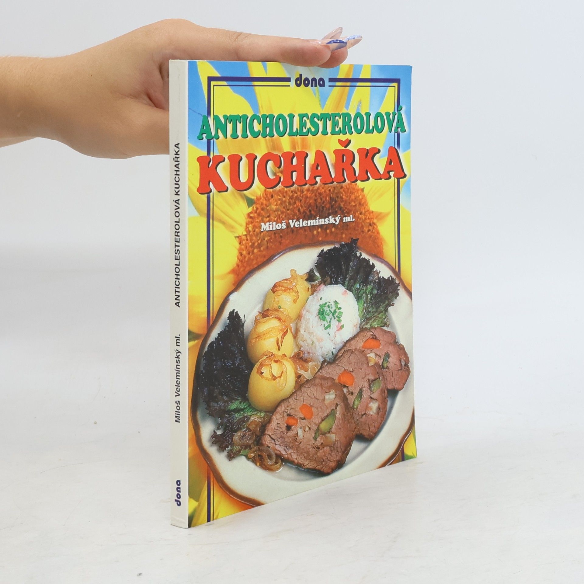 Miloš Velemínský Anticholesterolová kuchařka