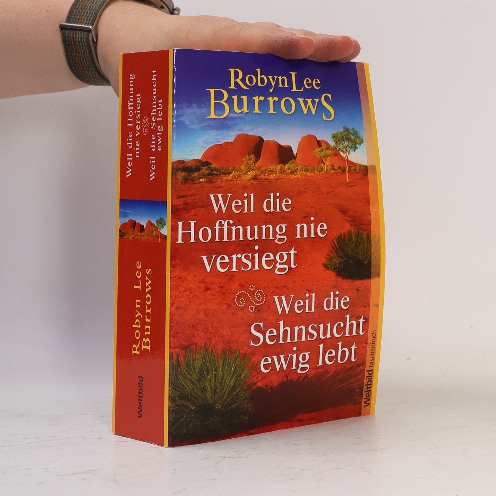 Robyn Lee Burrows Weil die Hoffnung nie versiegt