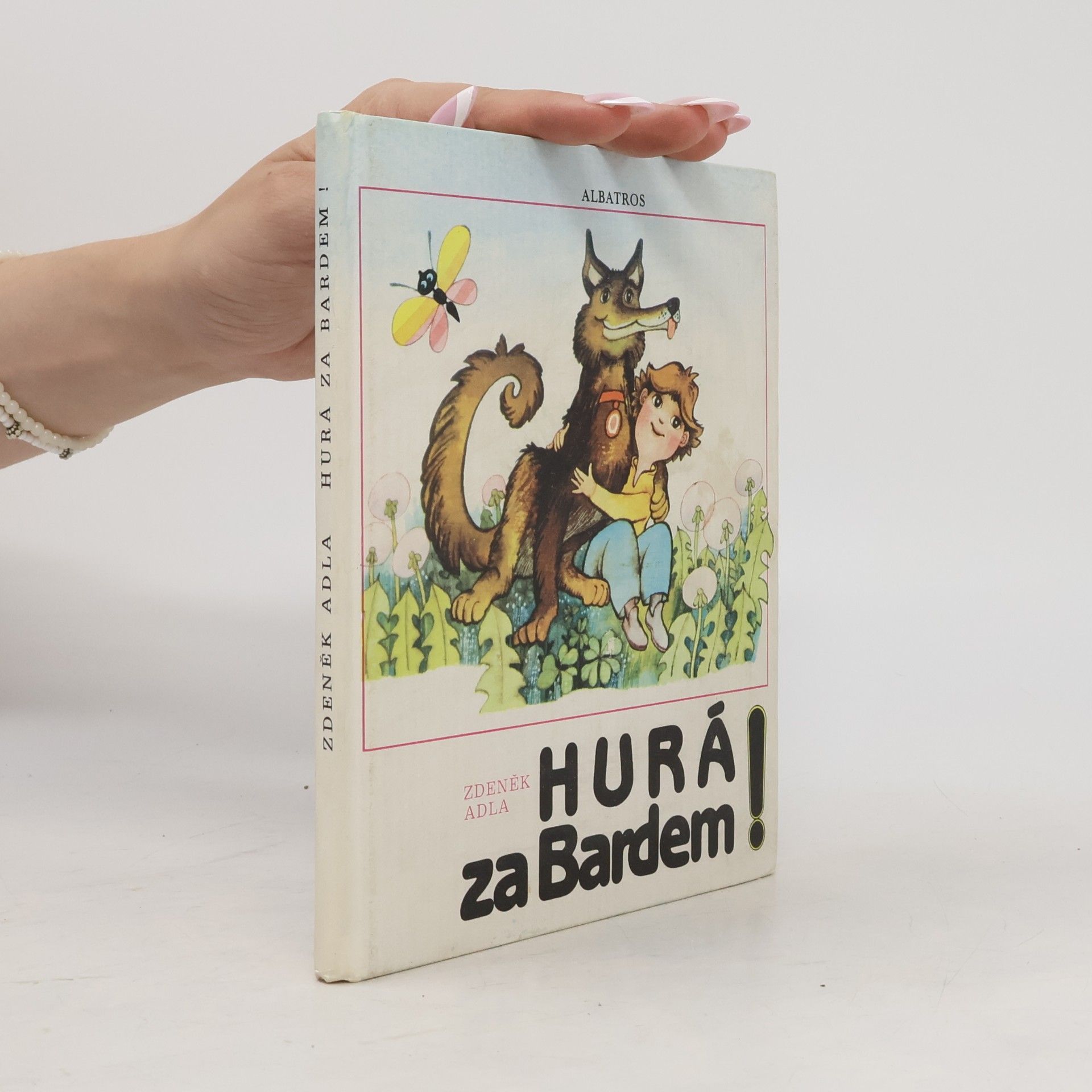 Zdeněk Adla Hurá za Bardem!