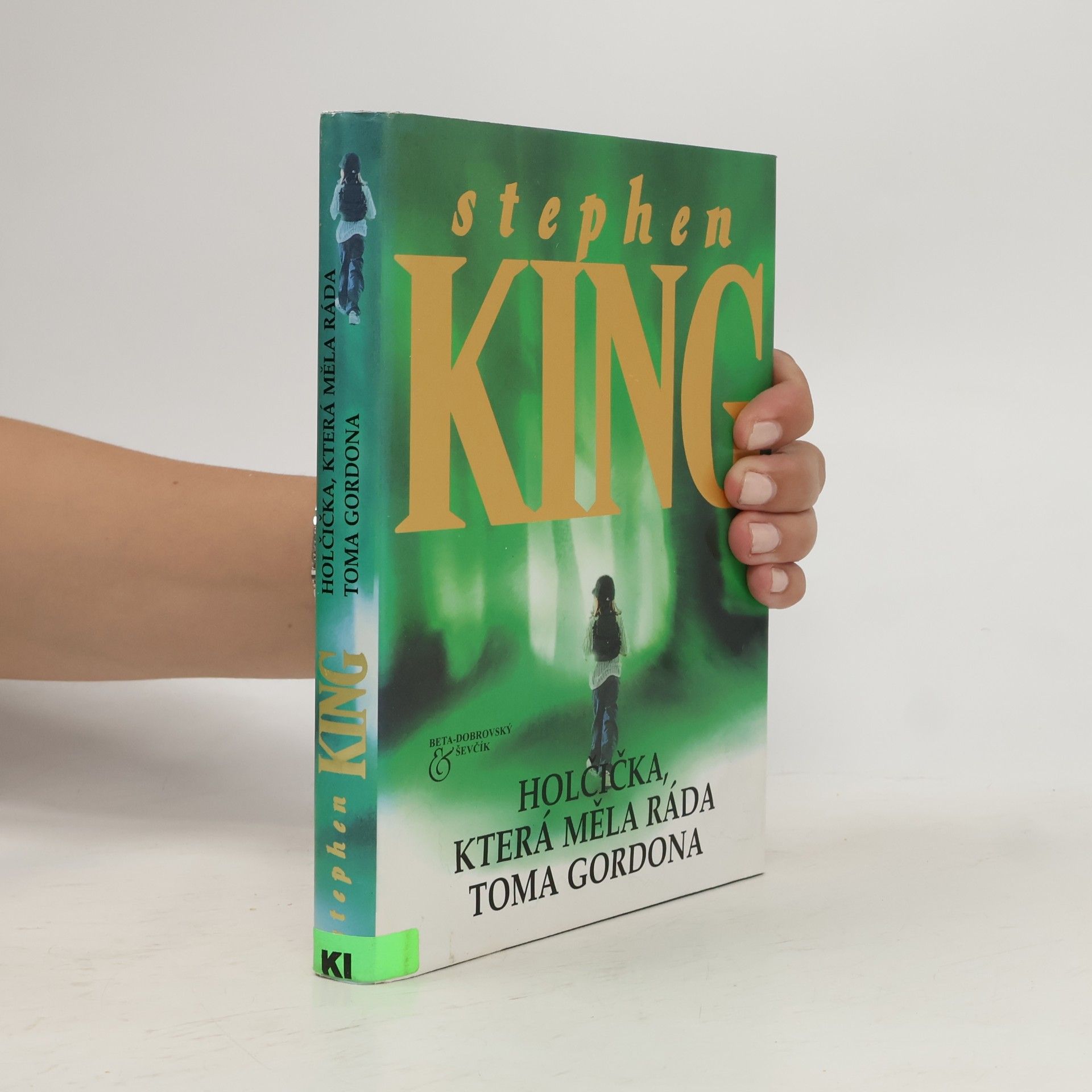 Stephen King Holčička, která měla ráda Toma Gordona