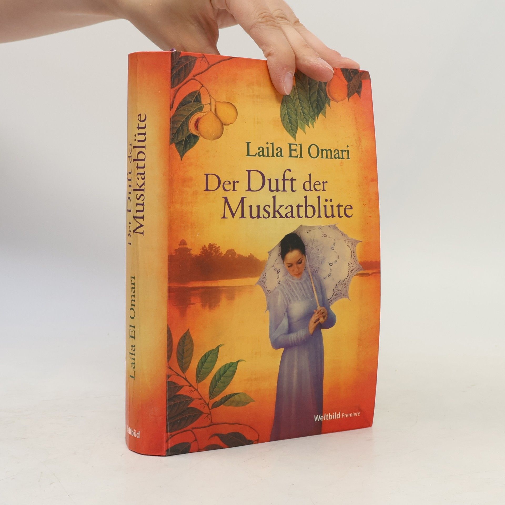 Laila El Omari Der Duft der Muskatblüte