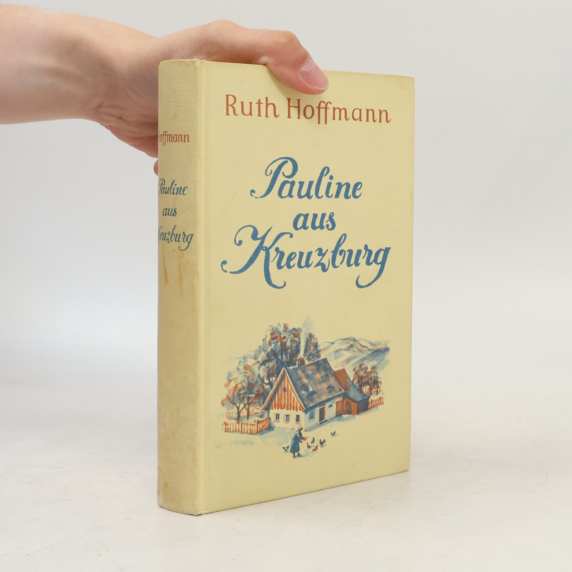 Ruth Hoffmann-Erz Pauline aus Kreuzburg