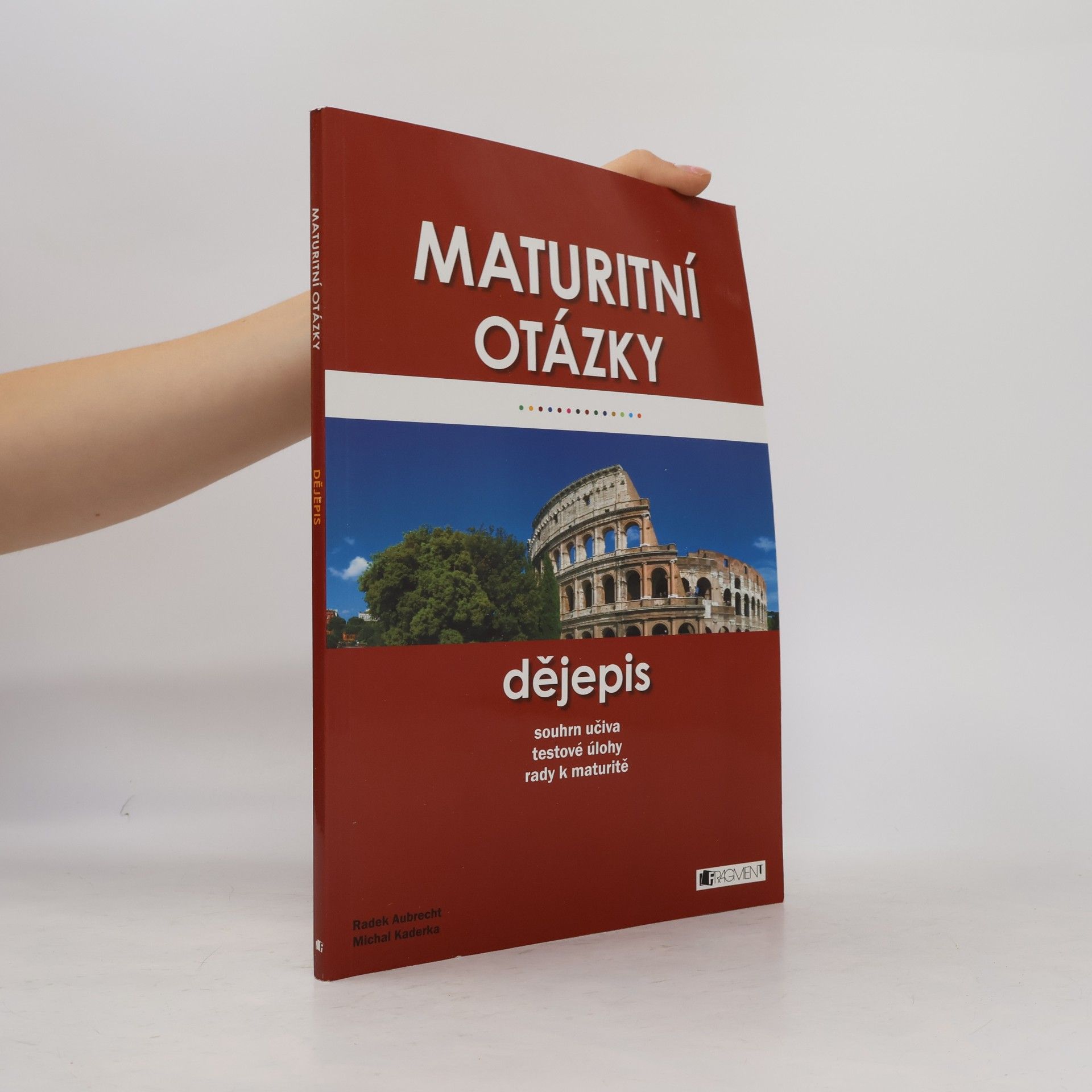 Michal Kaderka Maturitní otázky - dějepis