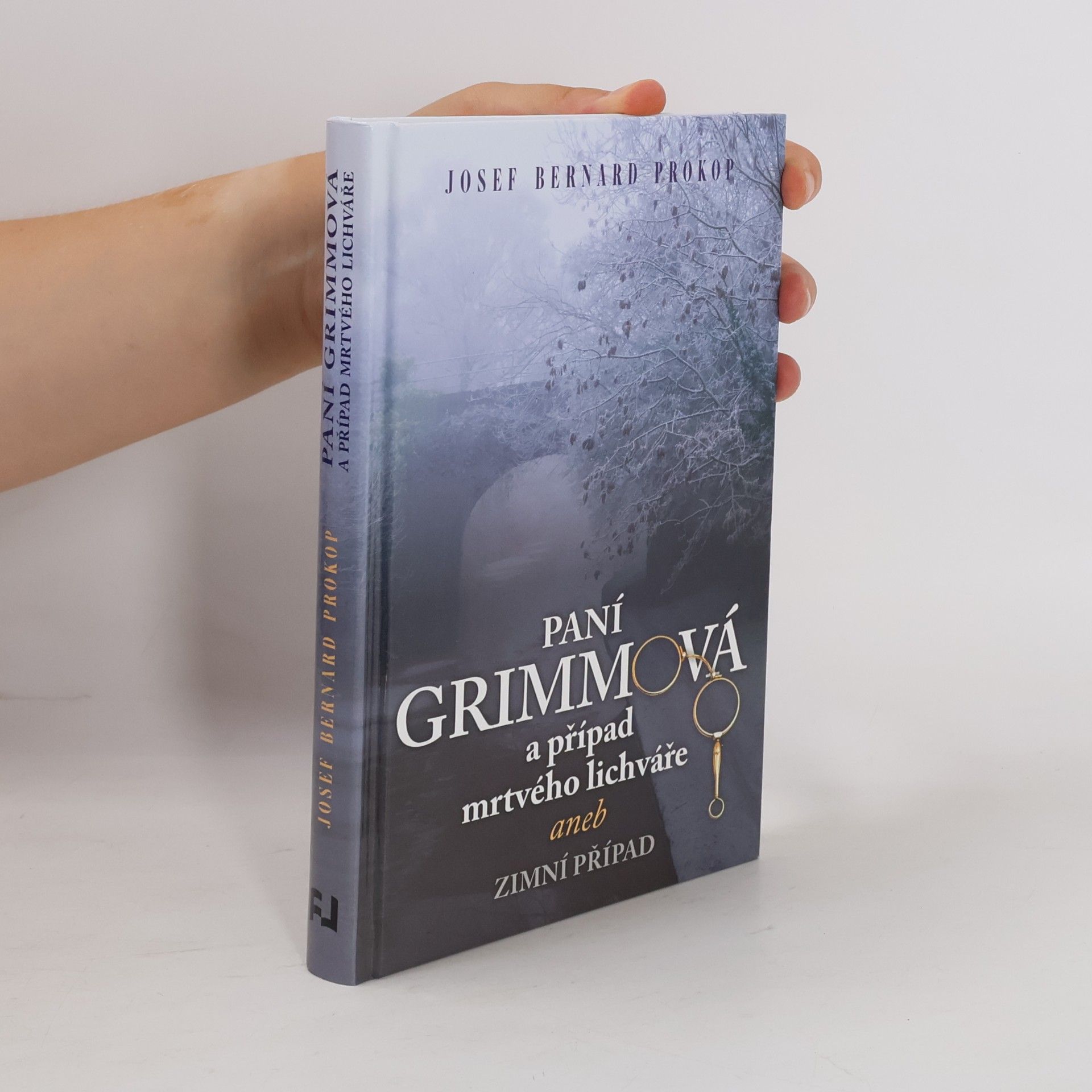 Josef Bernard Prokop Paní Grimmová a případ mrtvého lichváře aneb Zimní případ