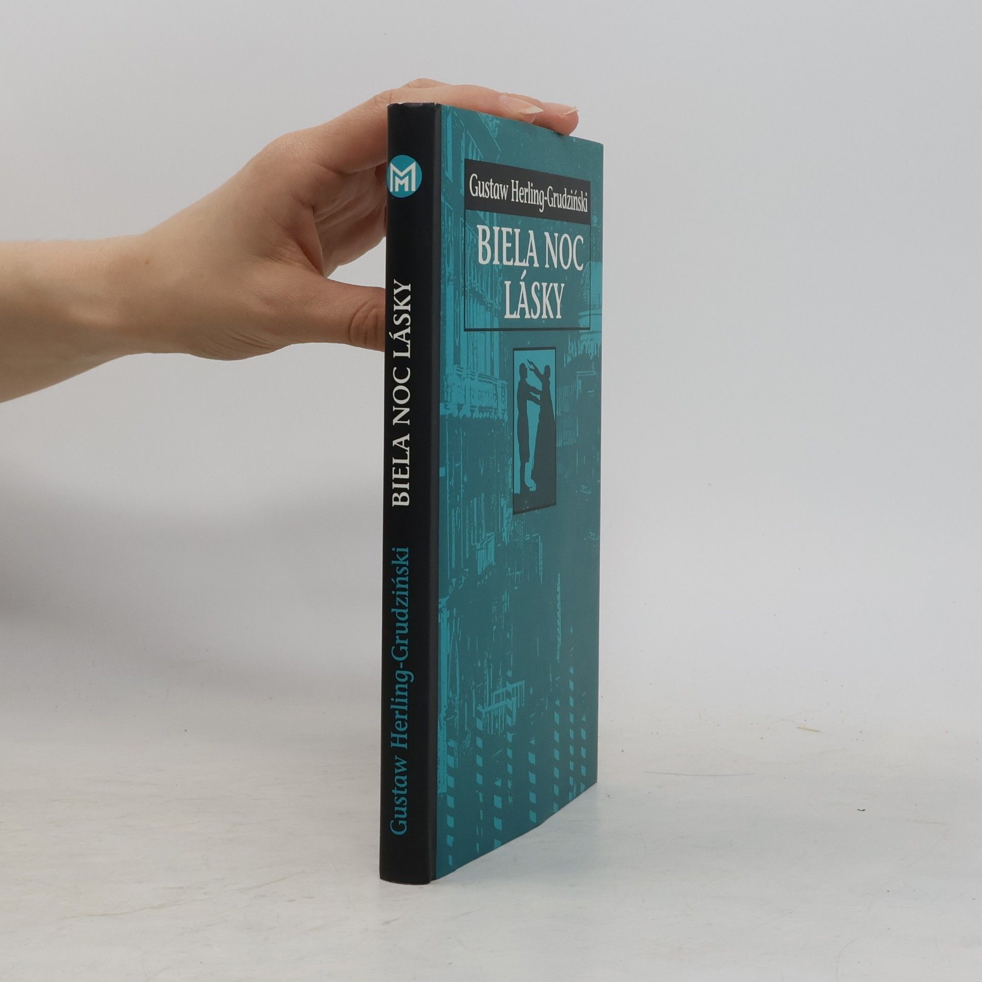 Gustaw Herling Grudziński Biela noc lásky