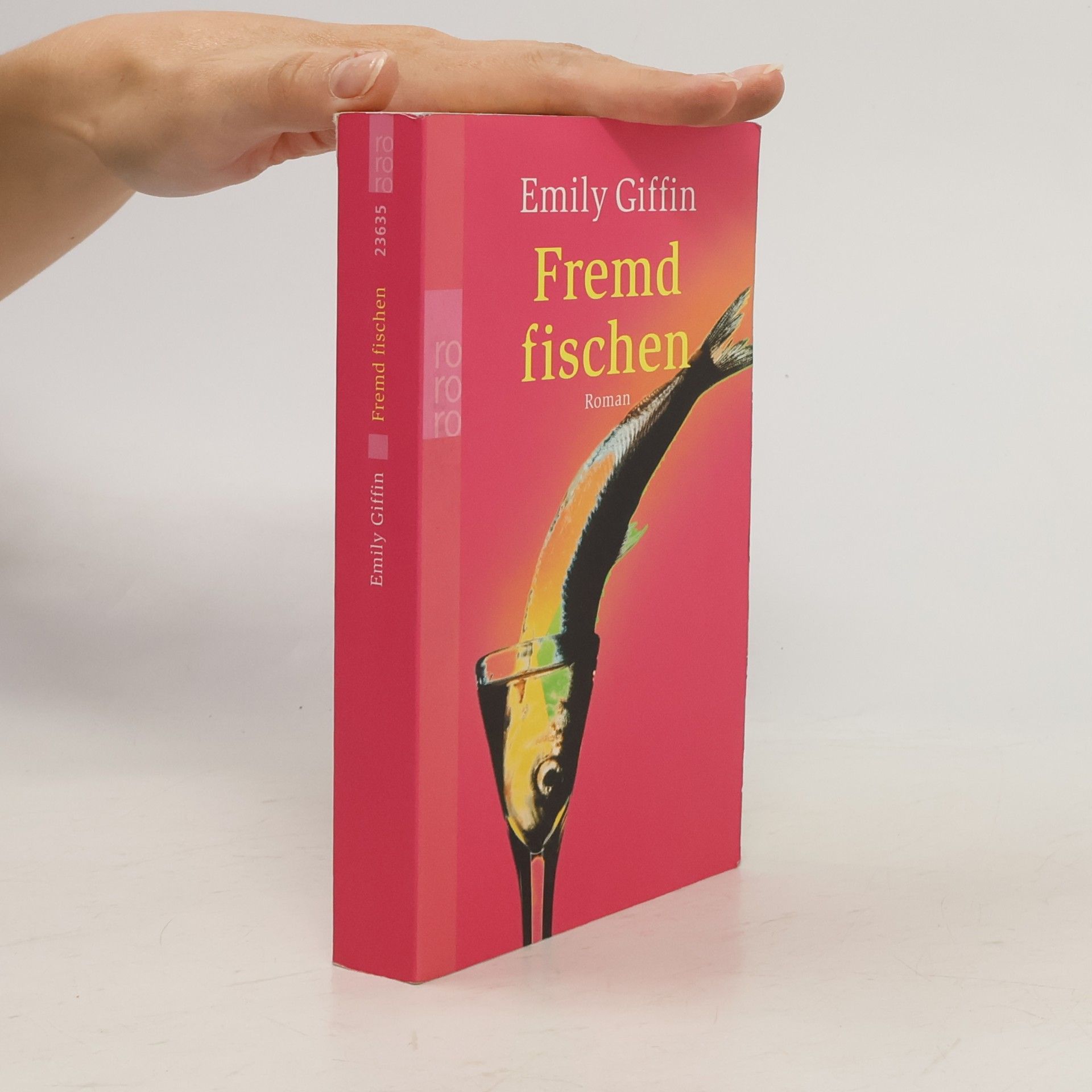 Emily Giffin Fremd fischen