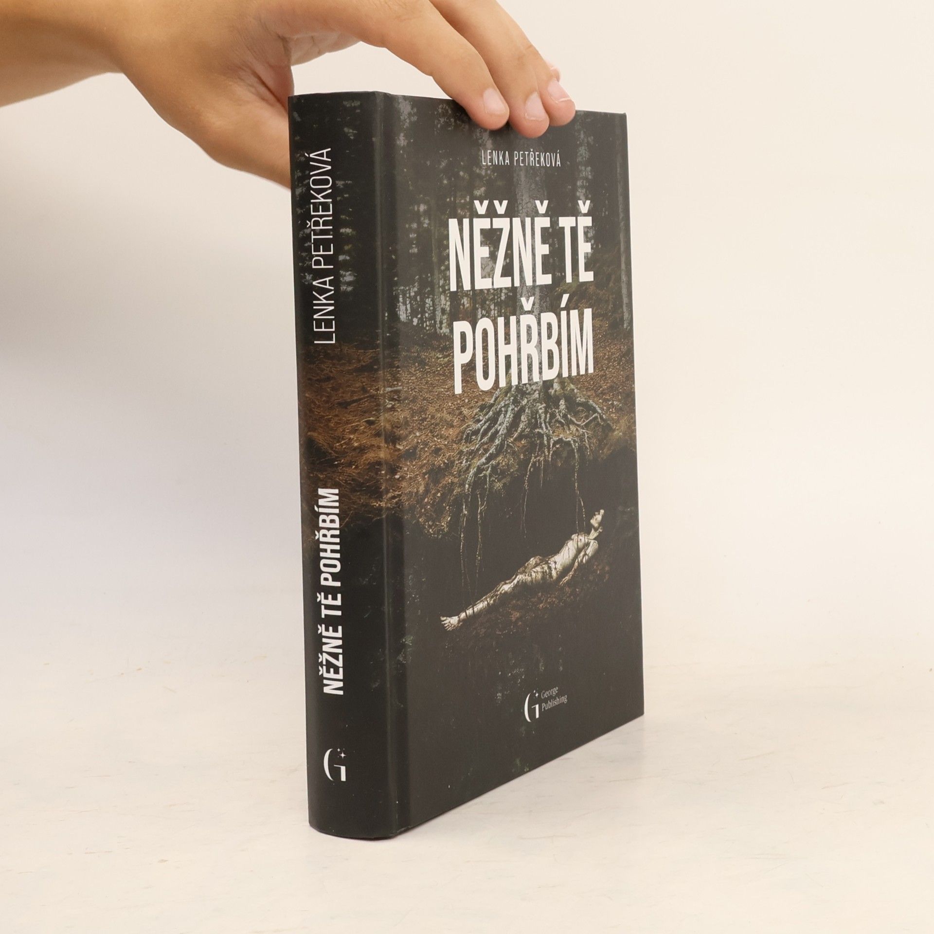 Lenka Petřeková Něžně tě pohřbím