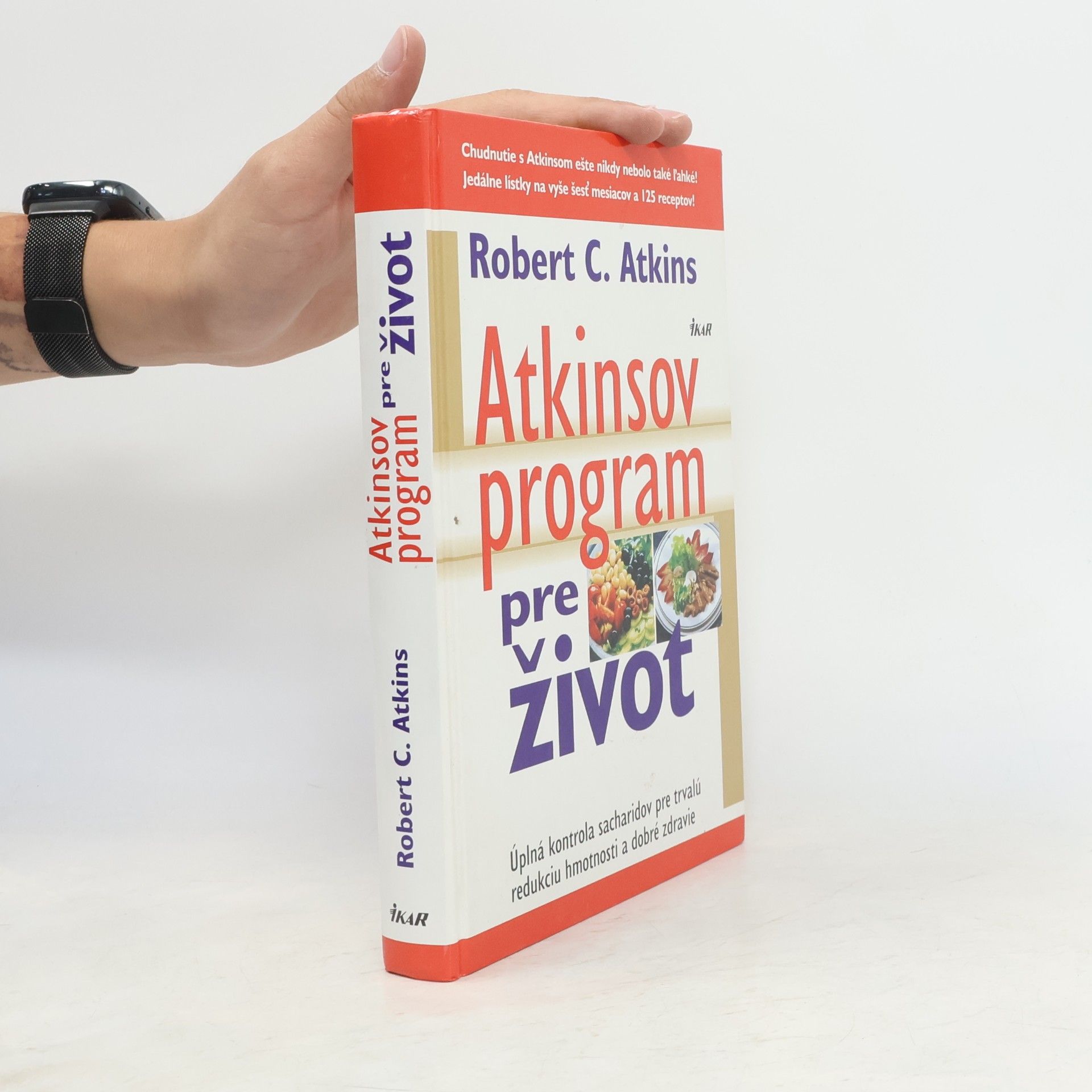 Robert Atkins Atkinsov program pre život