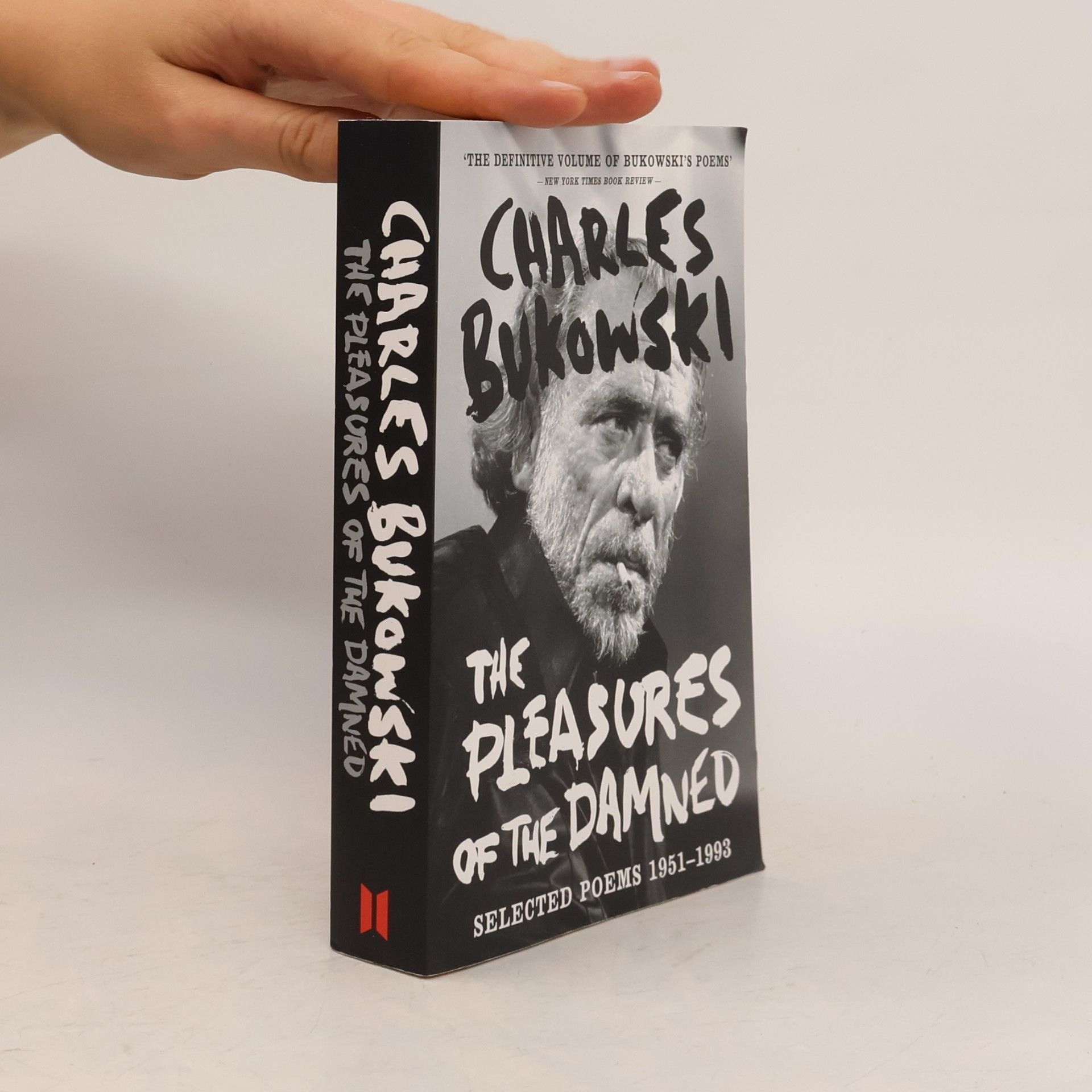 Charles Bukowski The Pleasures of the Damned