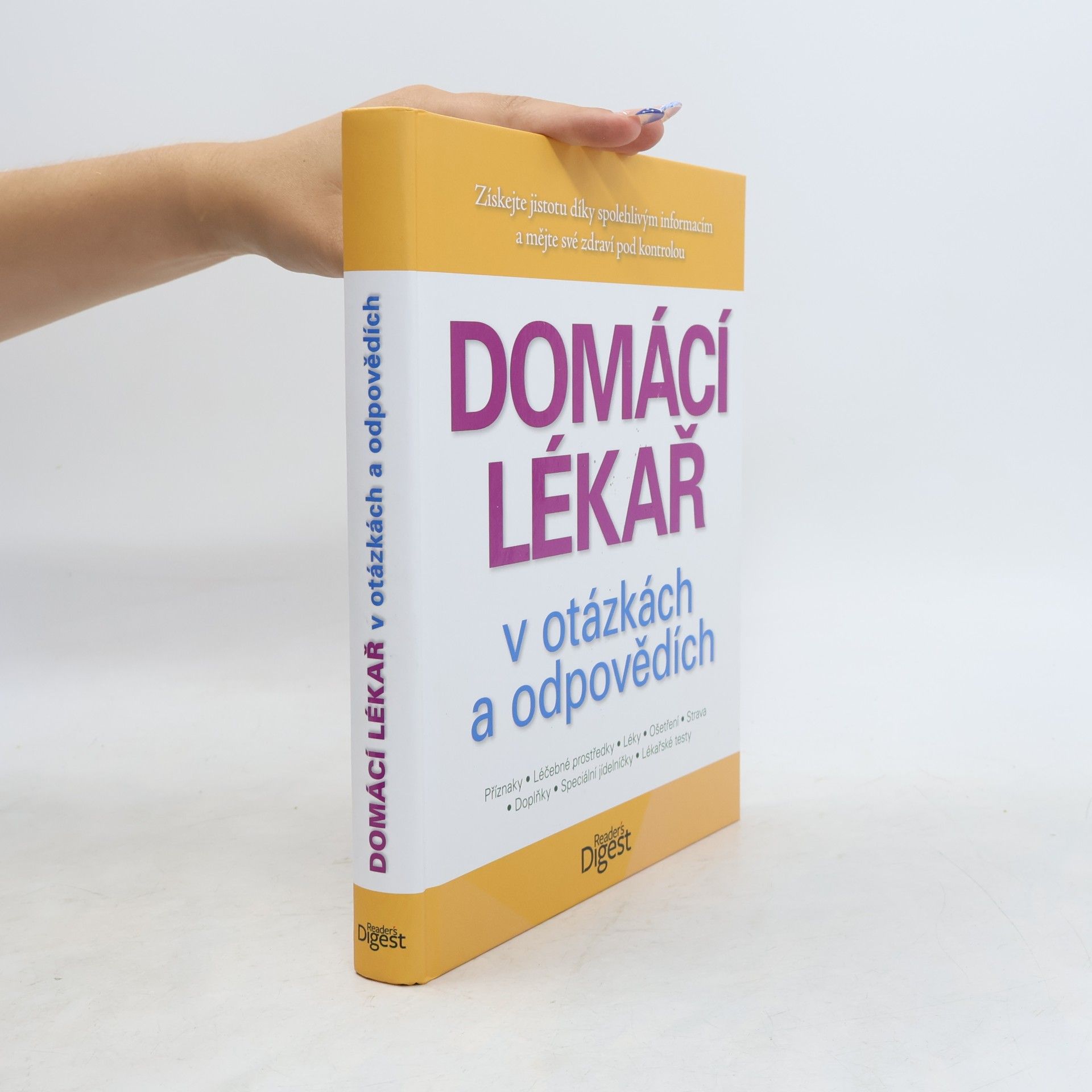 Debra L. Gordon Domácí lékař v otázkách a odpovědích: Příznaky, léčebné prostředky, léky, ošetření, strava, doplňky, speciální jídelníčky, lékařské testy