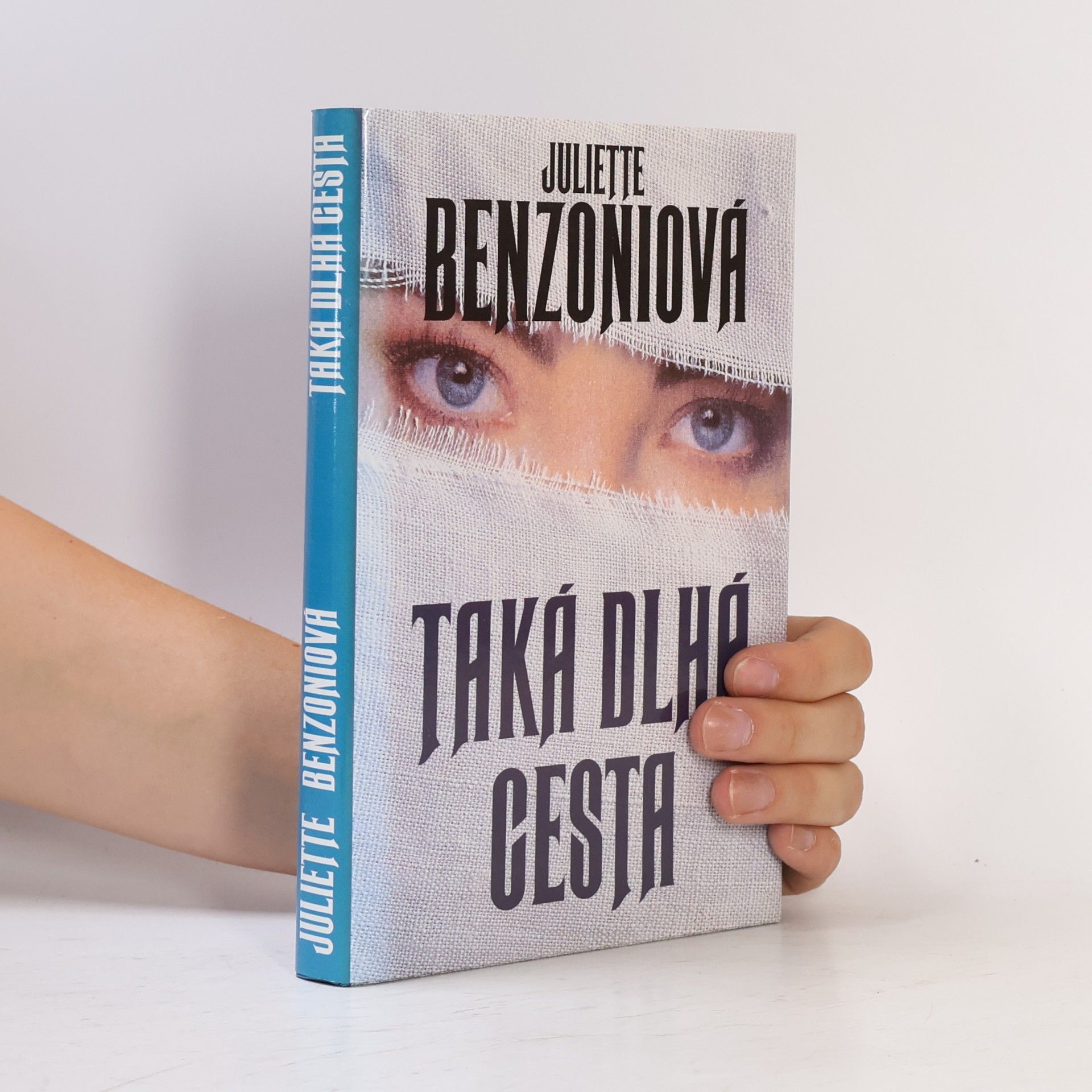 Juliette Benzoni Taká dlhá cesta