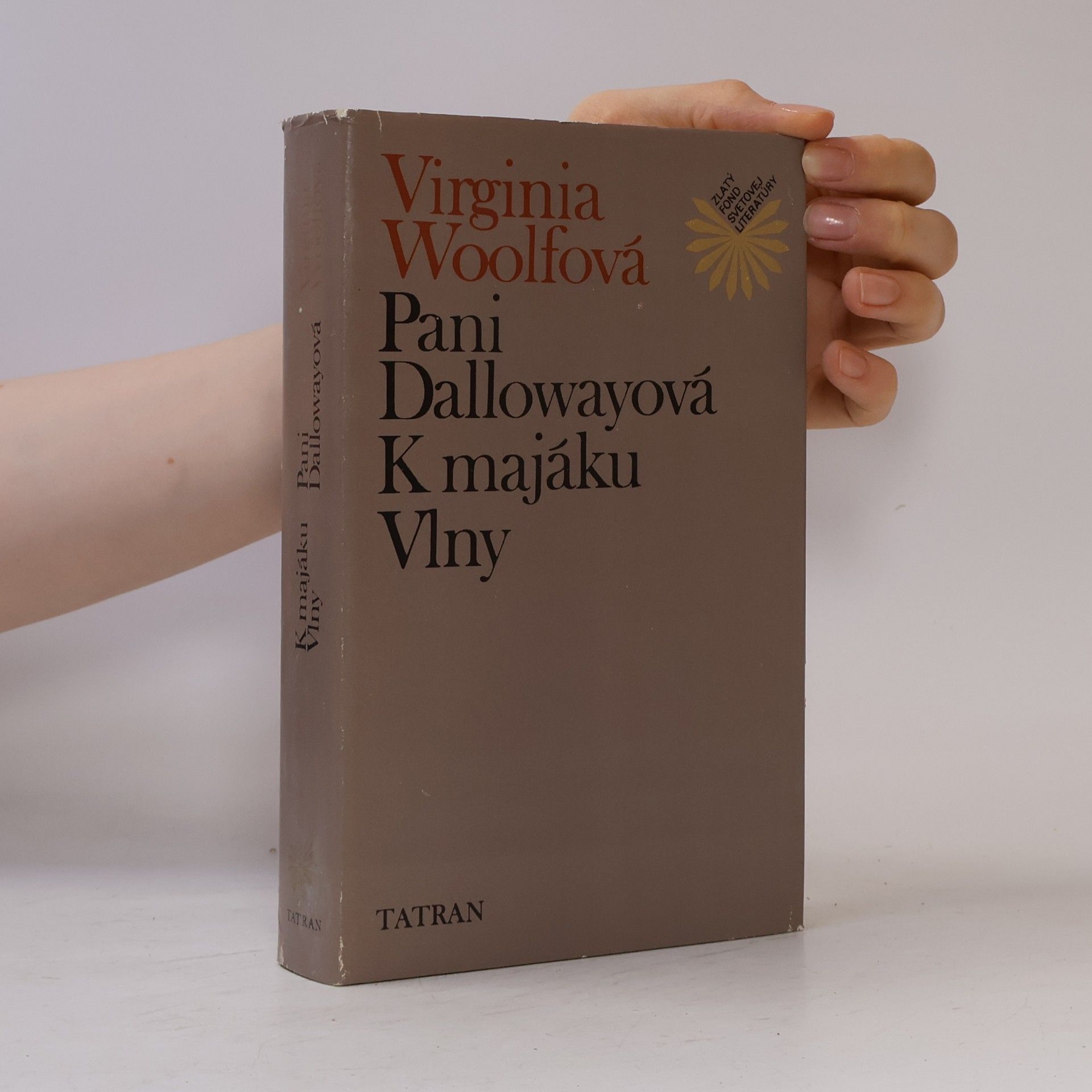 Virginia Woolf Pani Dallowayová. K majáku. Vlny