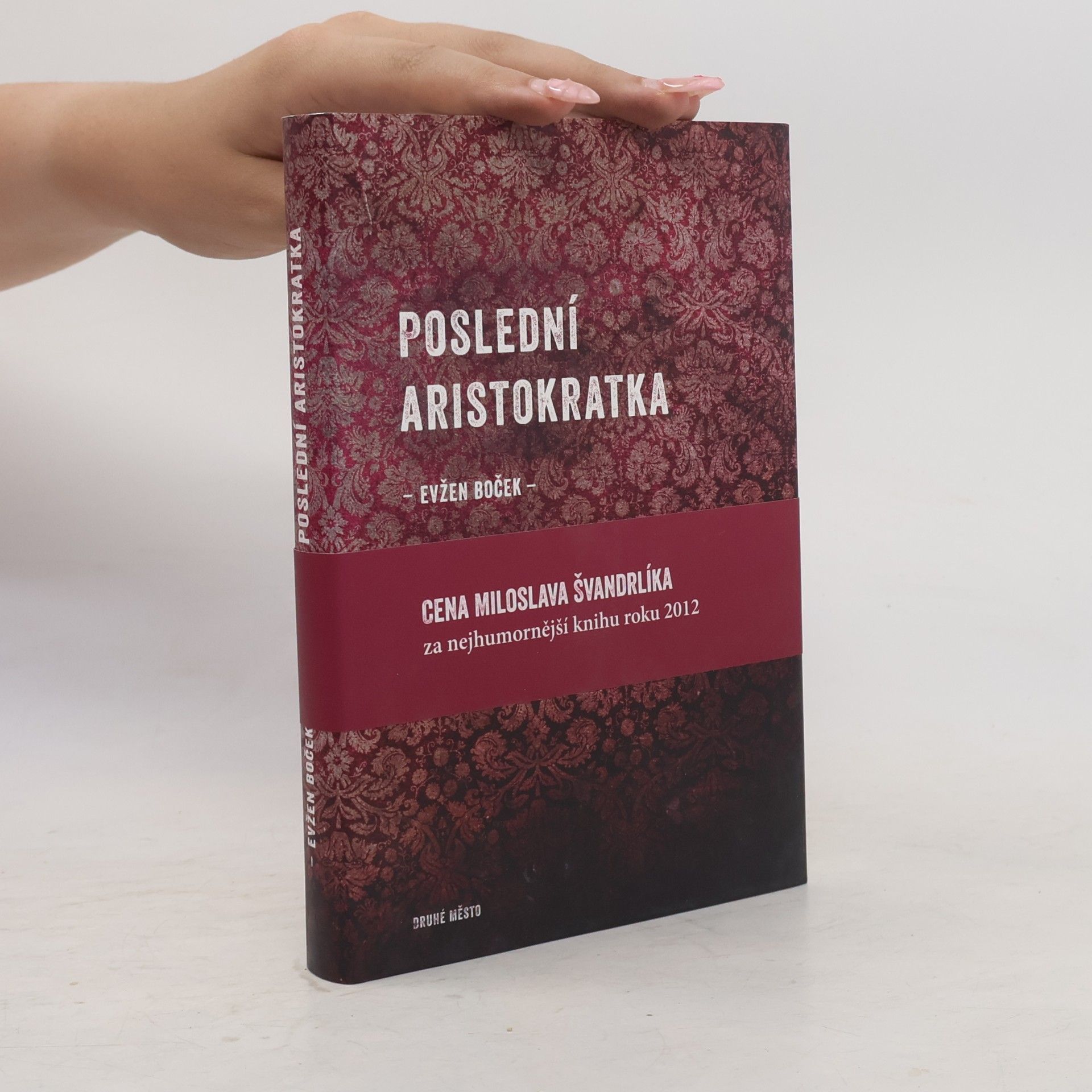 Evžen Boček Poslední aristokratka