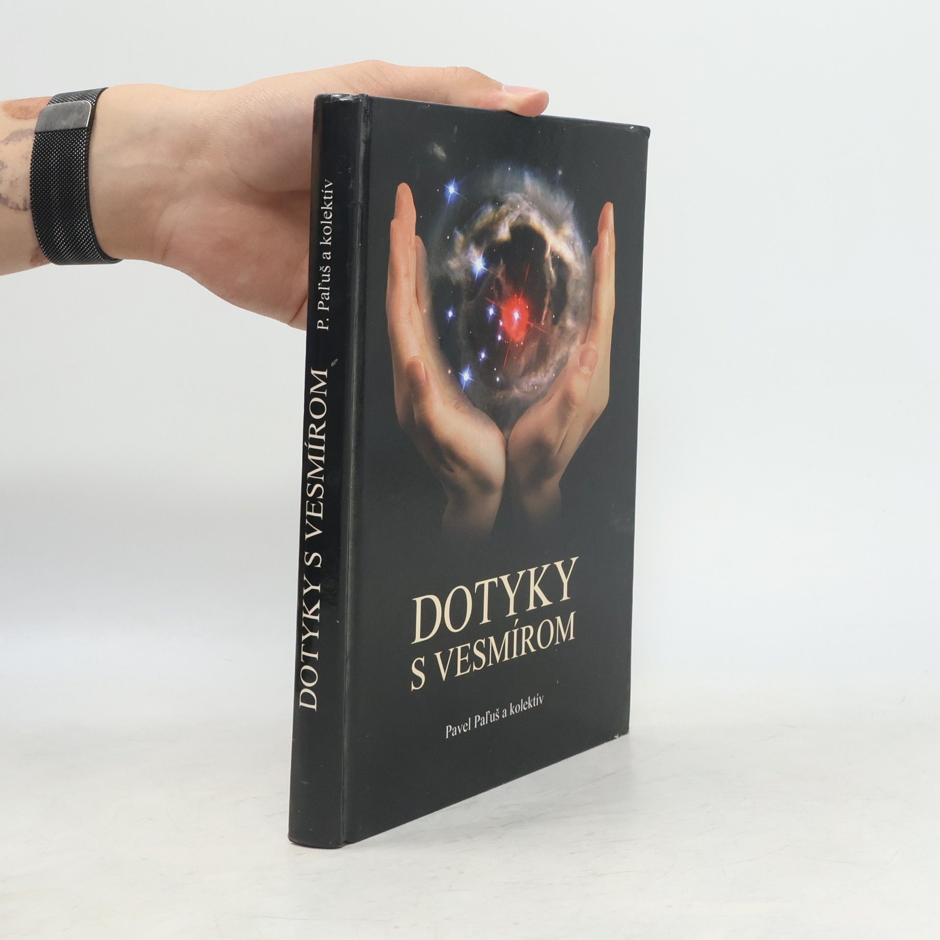 Pavel Paľuš Dotyky s vesmírom