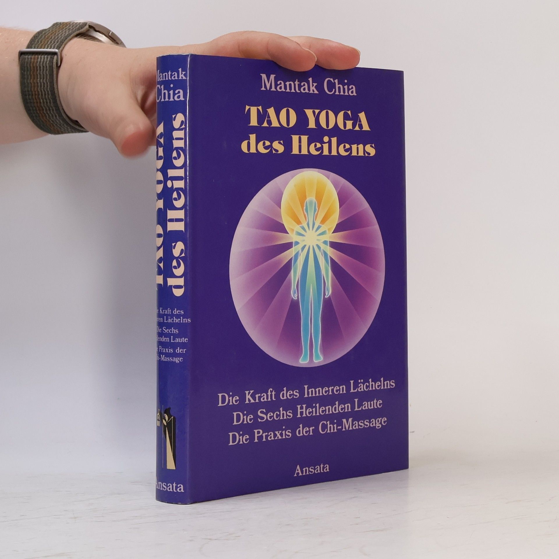 Mantak Chia Tao Yoga des Heilens