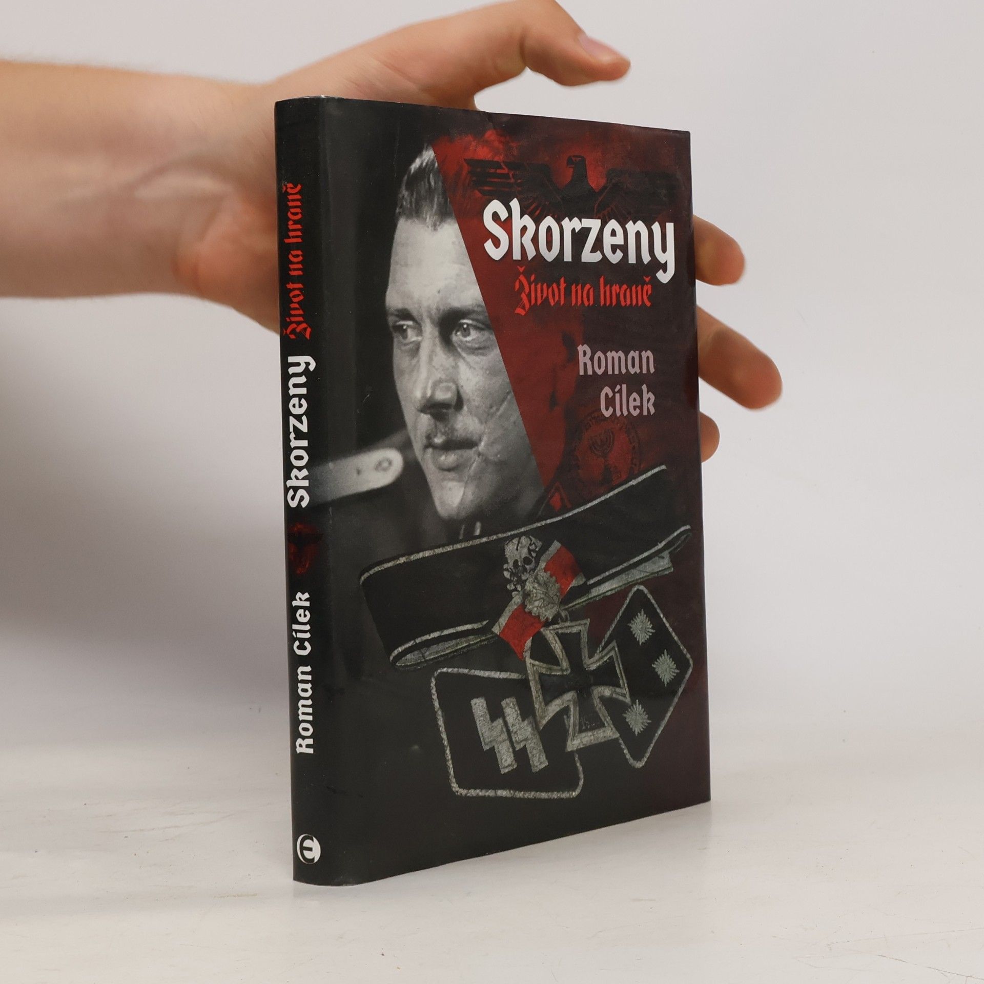 Roman Cílek Skorzeny. Život na hraně