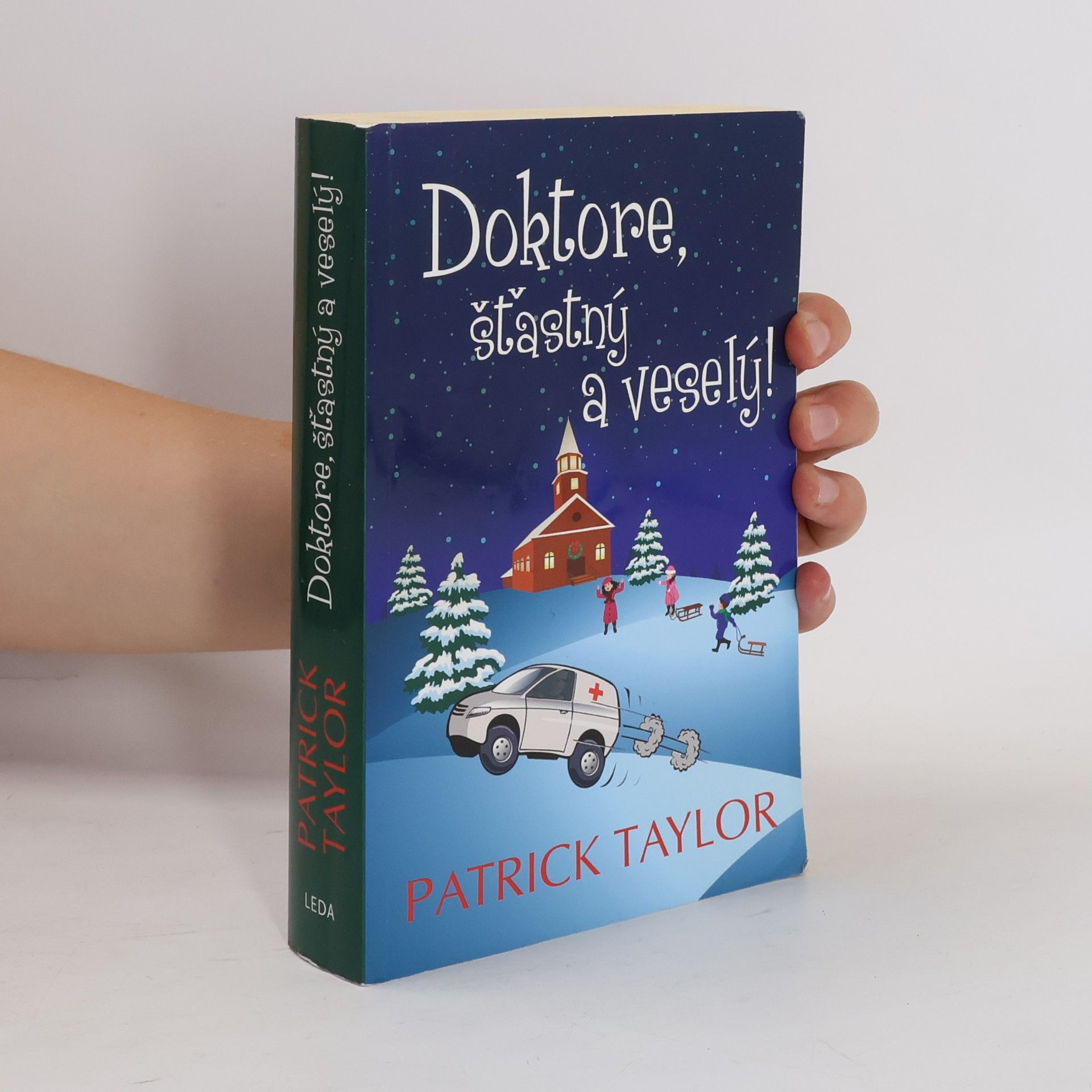 Patrick Taylor Doktore, šťastný a veselý!