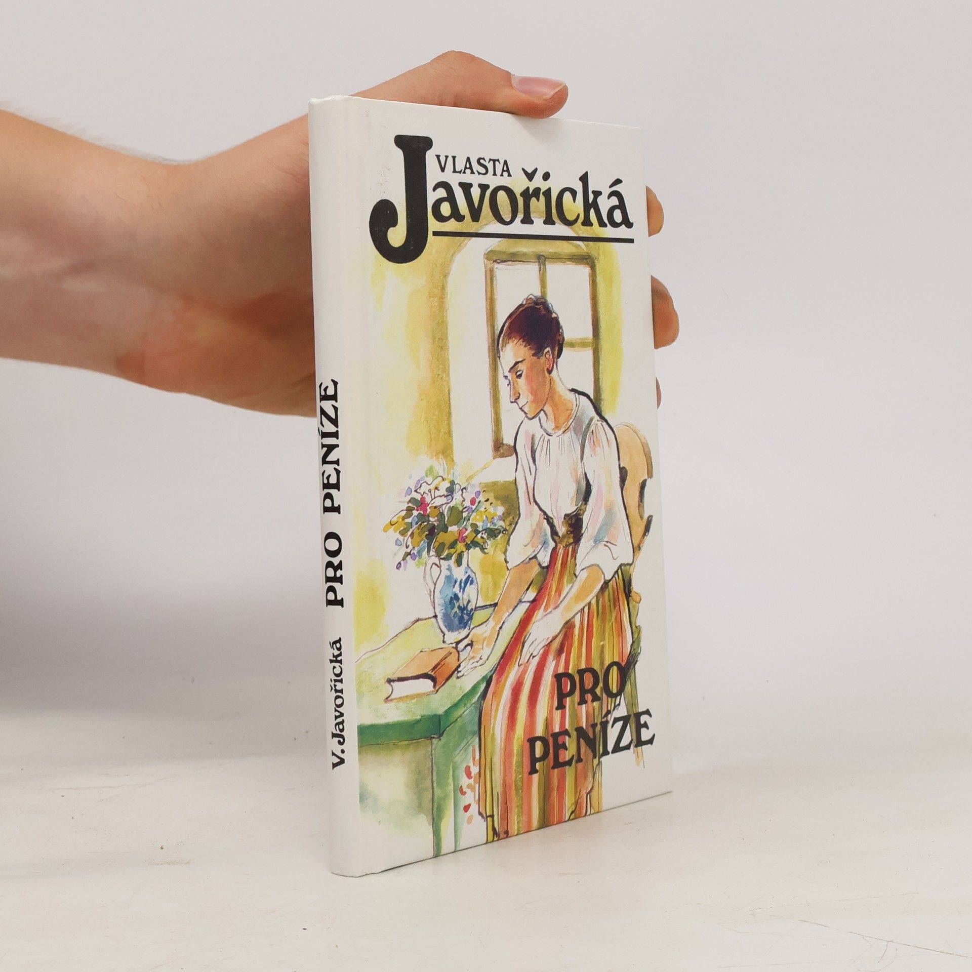 Vlasta Javořická Pro peníze