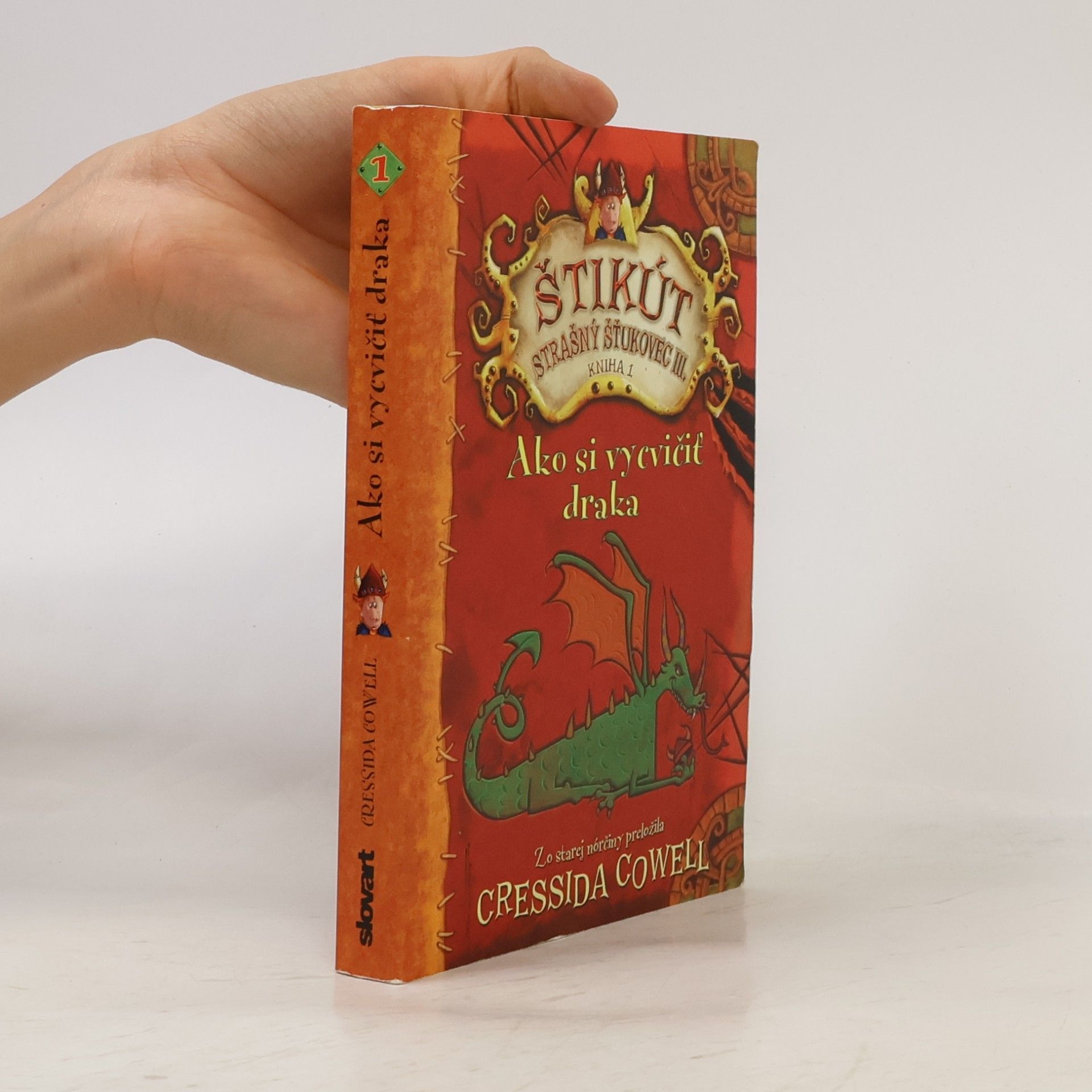 Cressida Cowell Ako si vycvičiť draka. Štikút Strašný Šťukovec III.
