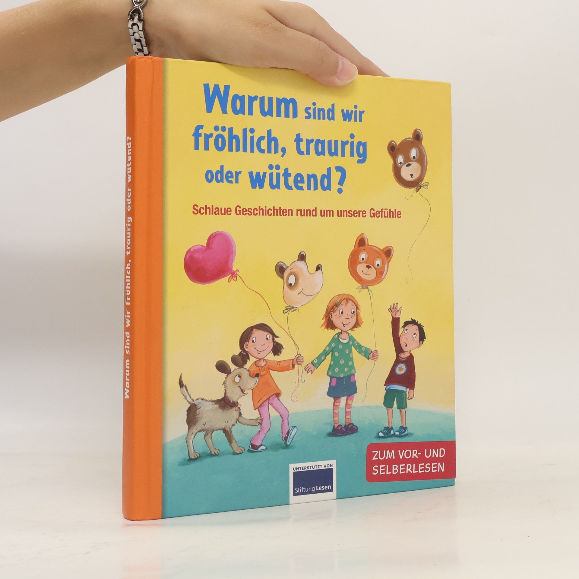 Autorenkollektiv Warum sind wir fröhlich, traurig oder wütend?