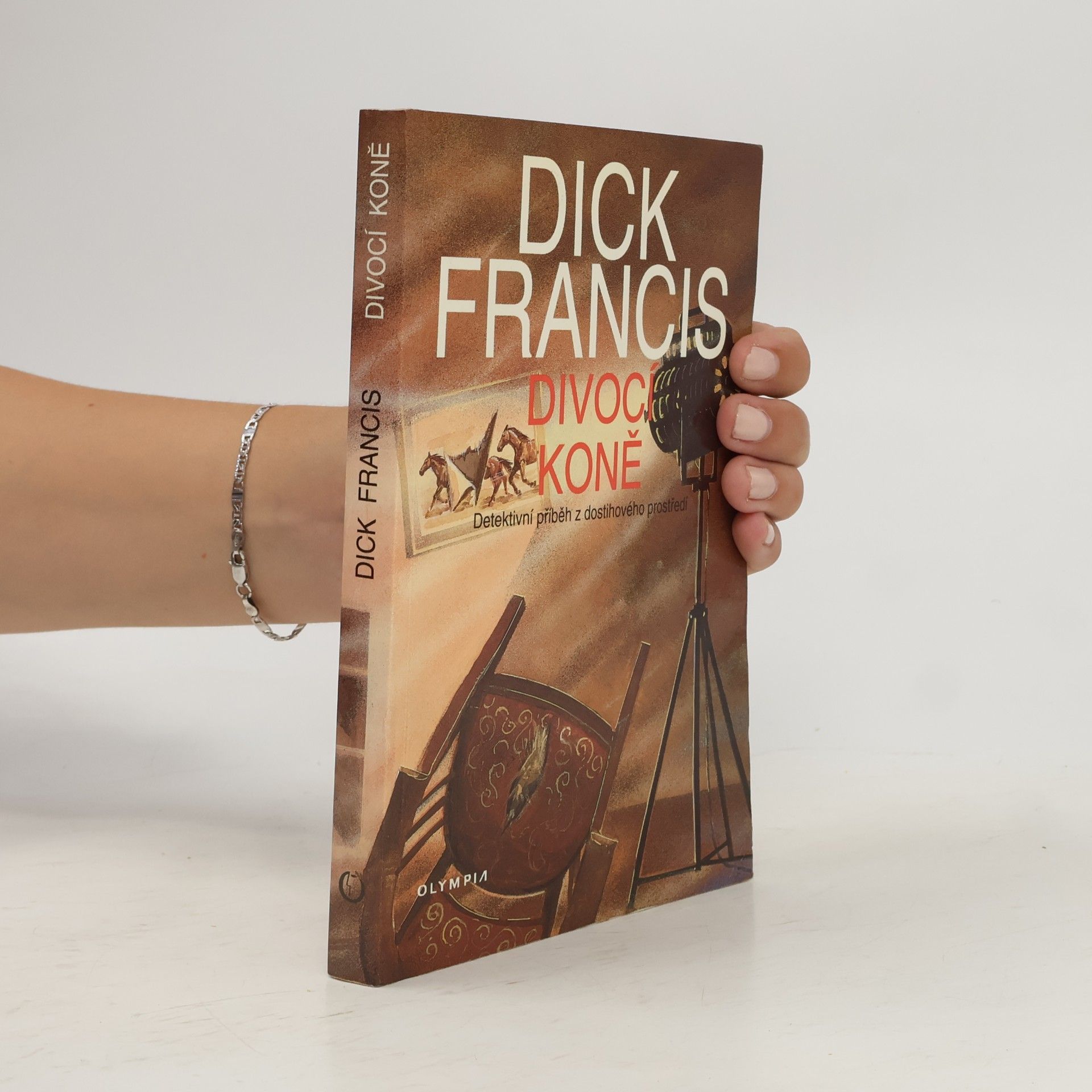 Dick Francis Divocí koně