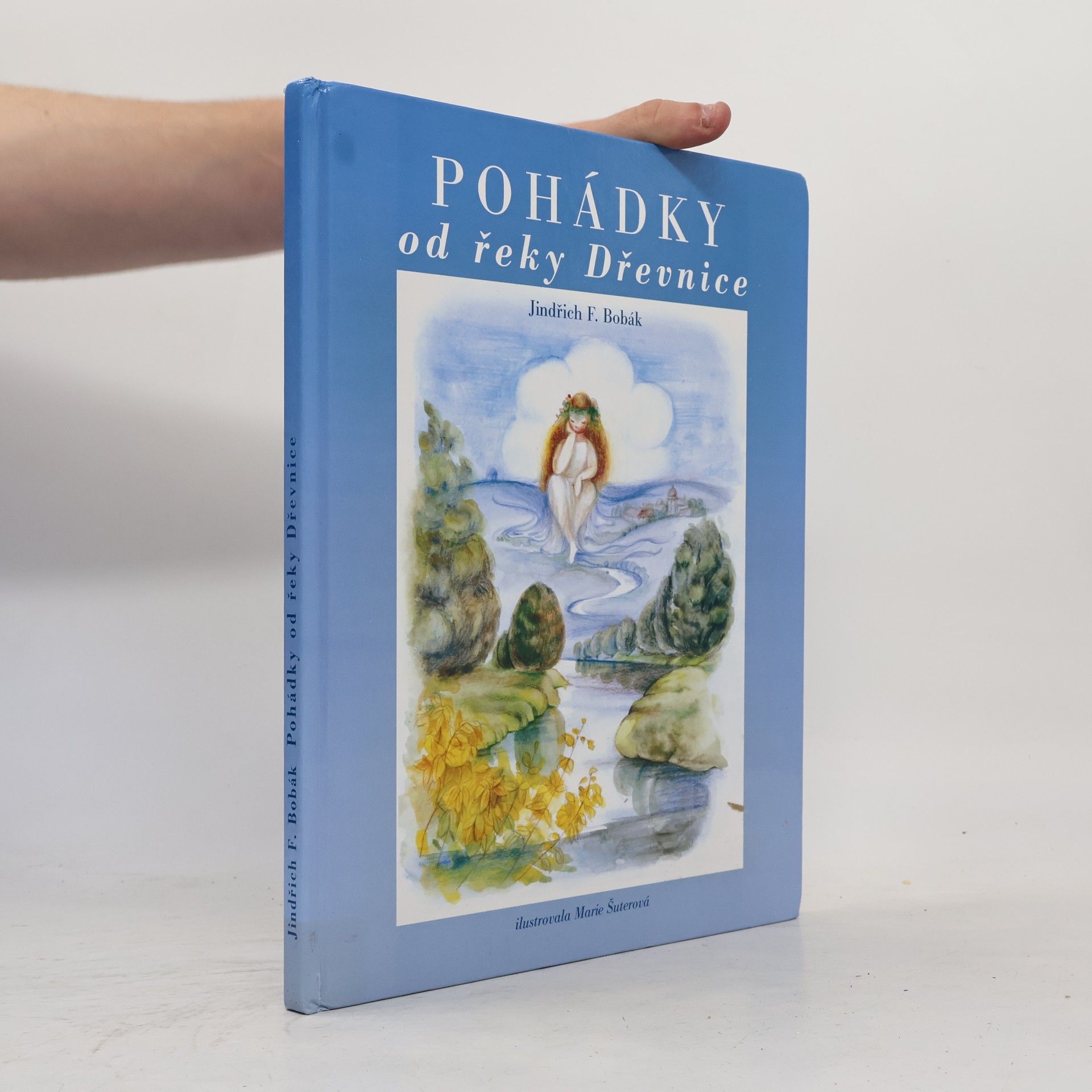 Marie Šuterová Pohádky od řeky Dřevnice