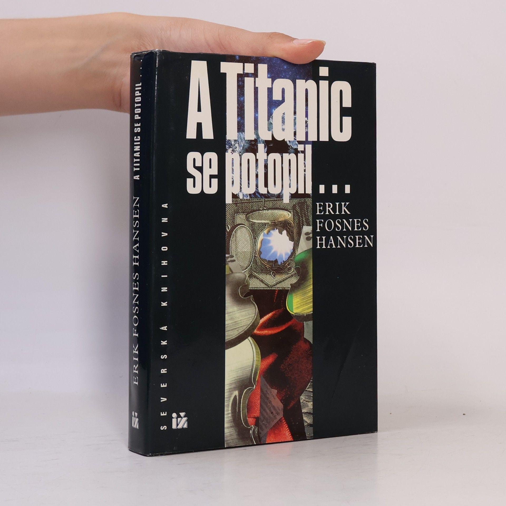 Erik Fosnes Hansens A Titanic se potopil