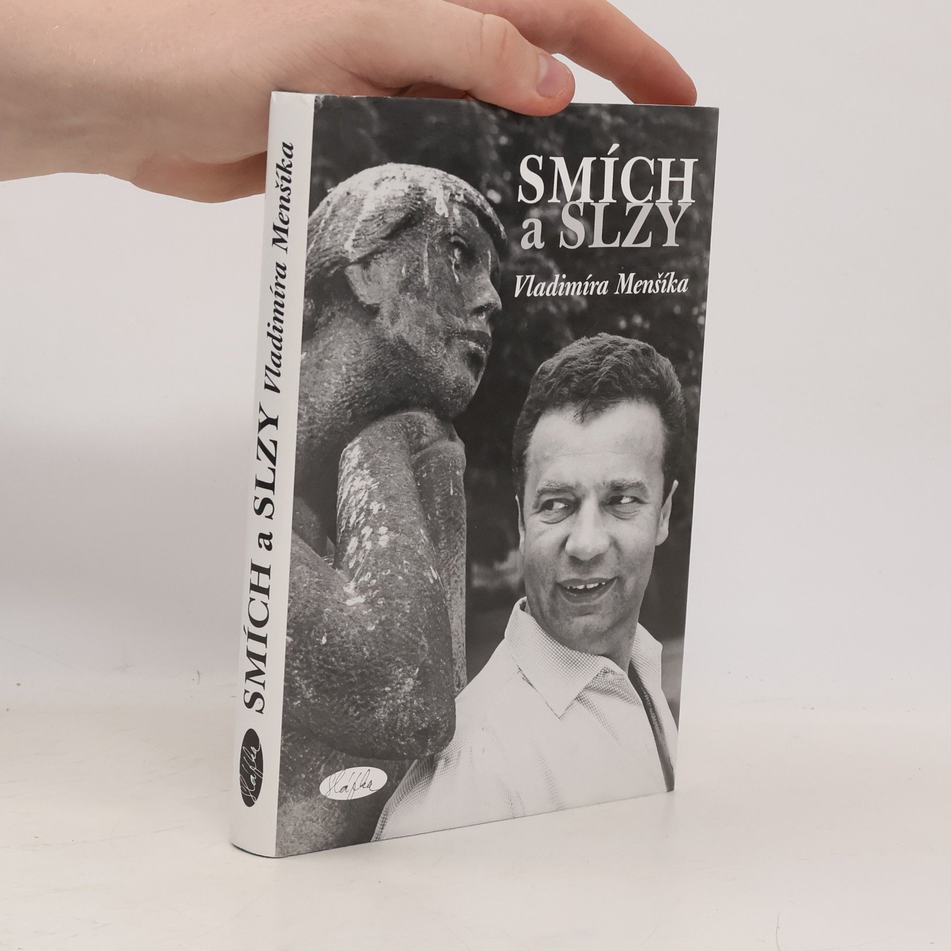 Smích a slzy Vladimíra Menšíka
