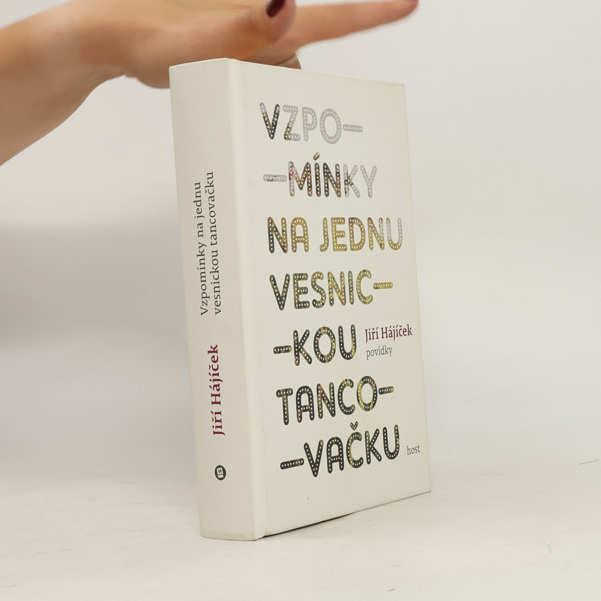Jiří Hájíček Vzpomínky na jednu vesnickou tancovačku