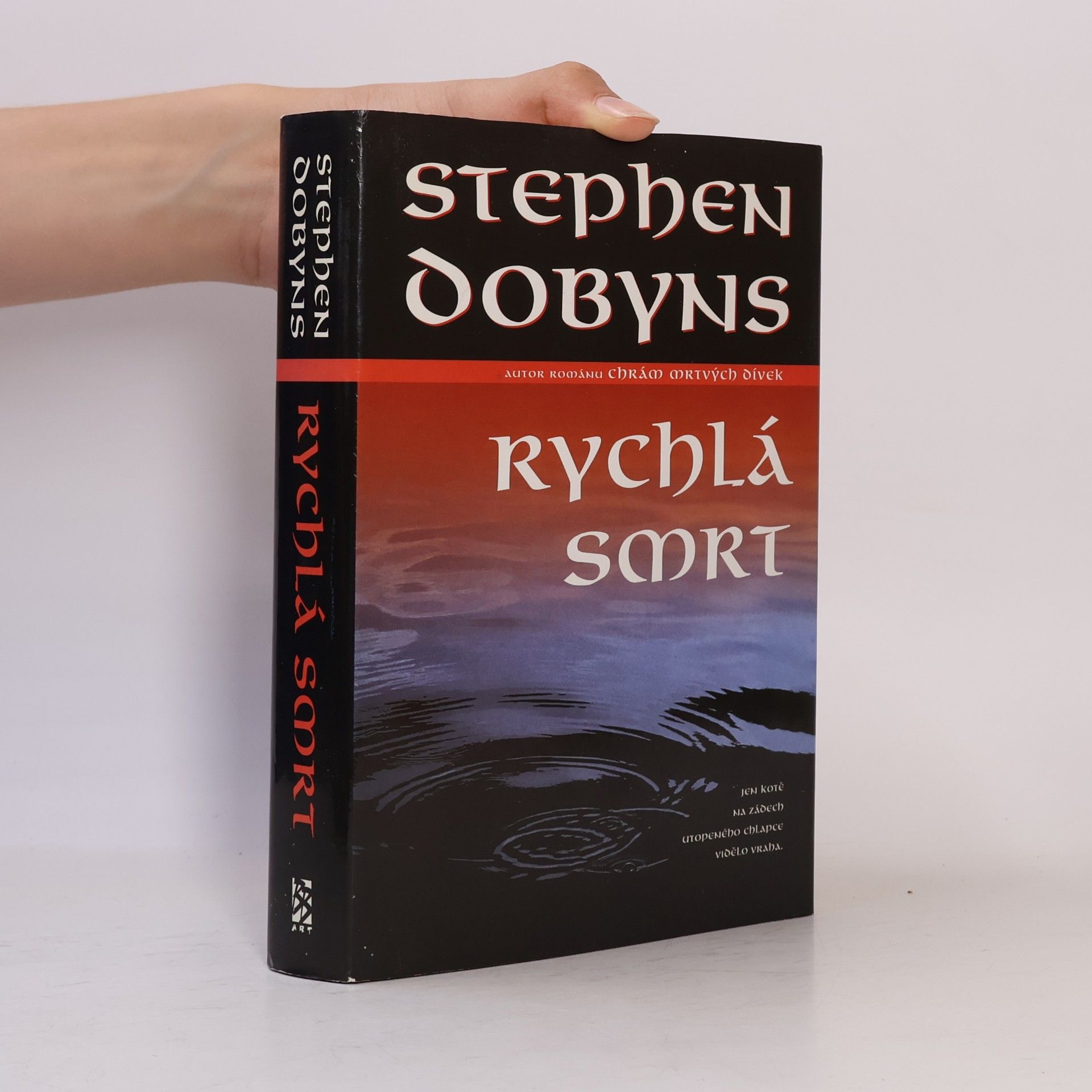 Stephen Dobyns Rychlá smrt