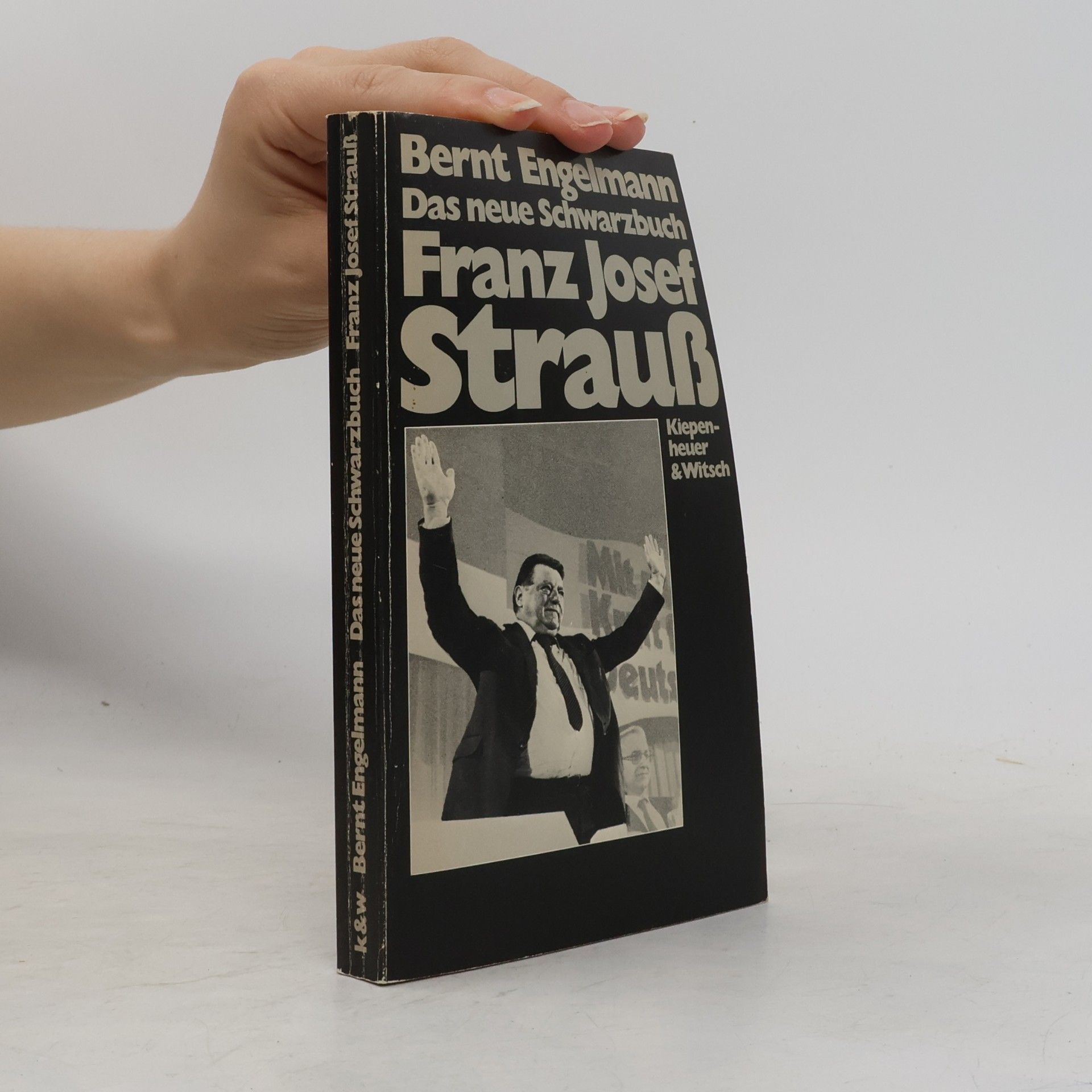 Bernt Engelmann Das neue Schwarzbuch: Franz Josef Strauß