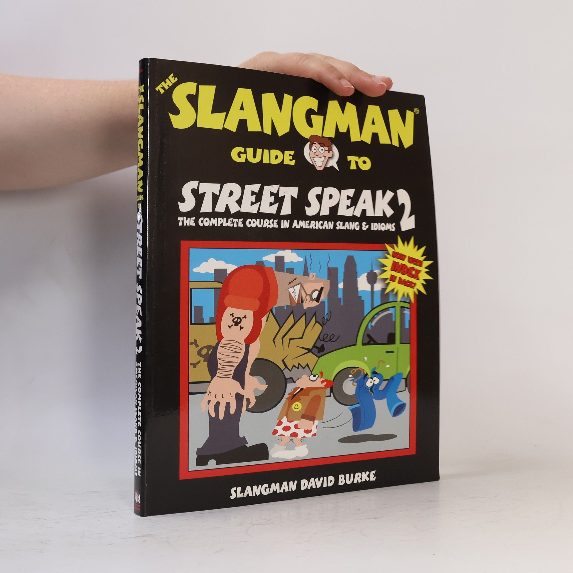 Slangman David Burke The Slangman Guide to Street Speak 2