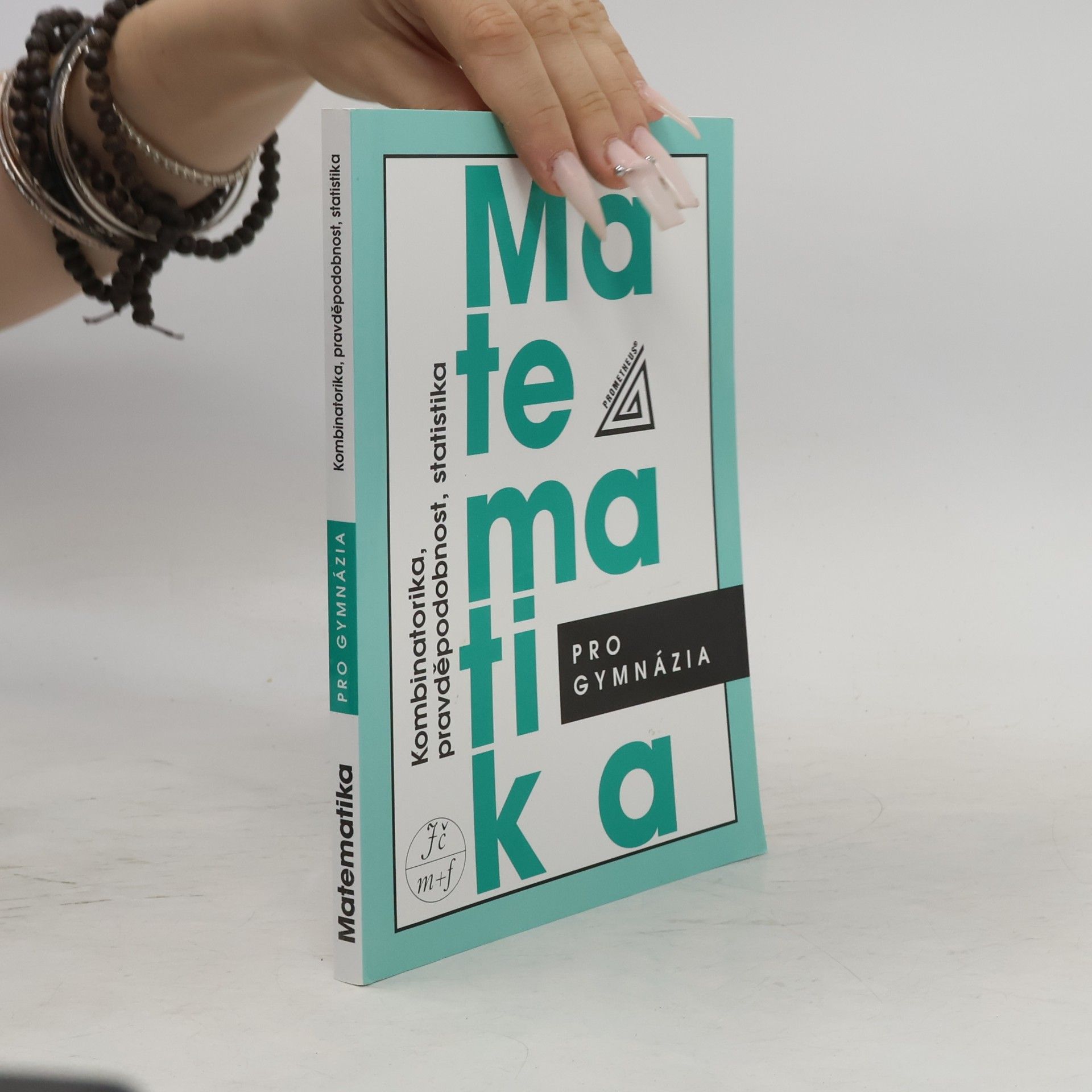 Emil Calda Matematika pro gymnázia. Kombinatorika, pravděpodobnost, statistika