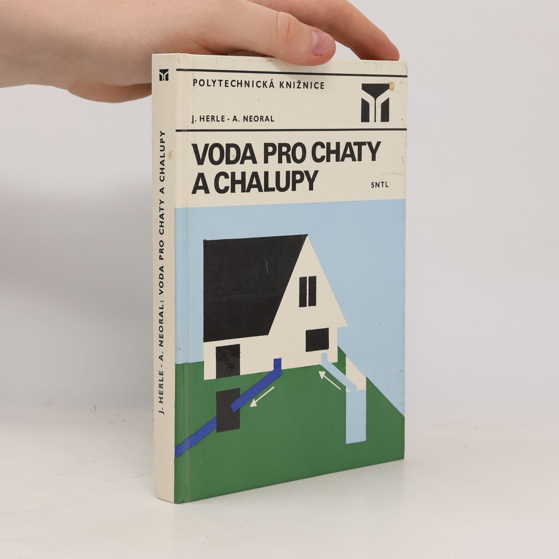 Jaromír Herle Voda pro chaty a chalupy