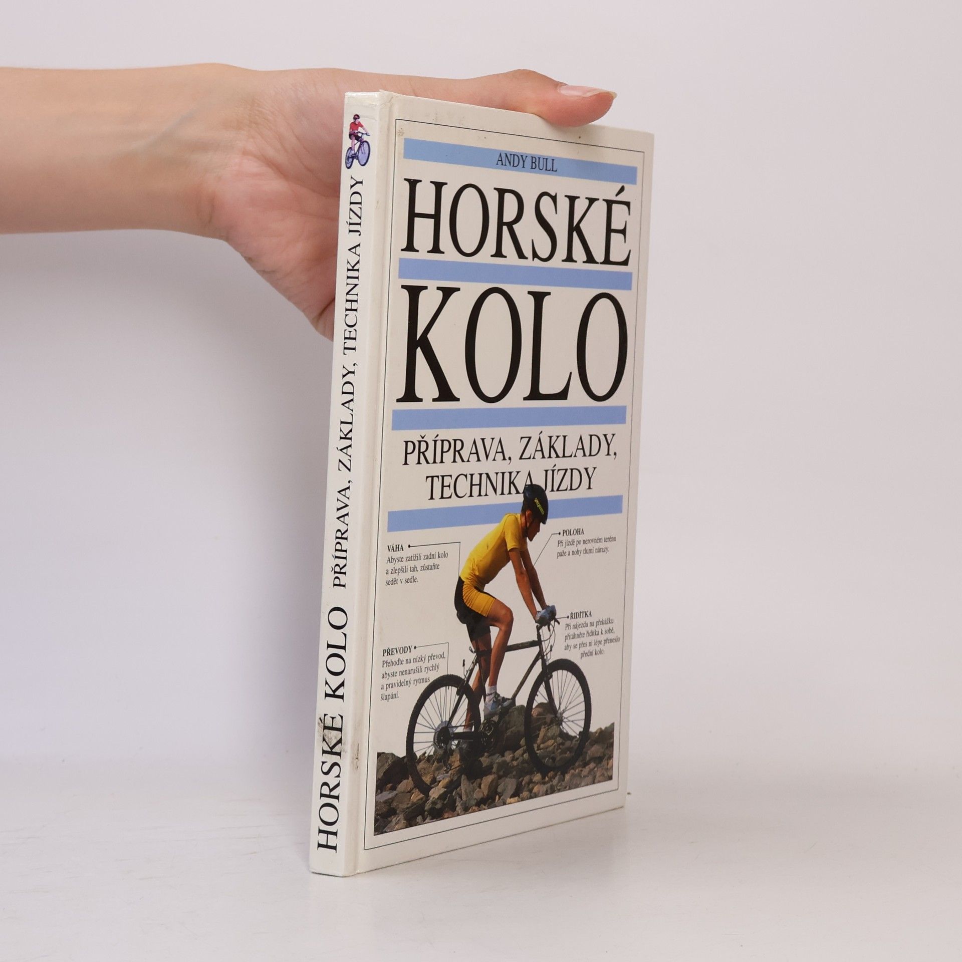 Andy Bull Horské kolo. Příprava, základy a technika jízdy