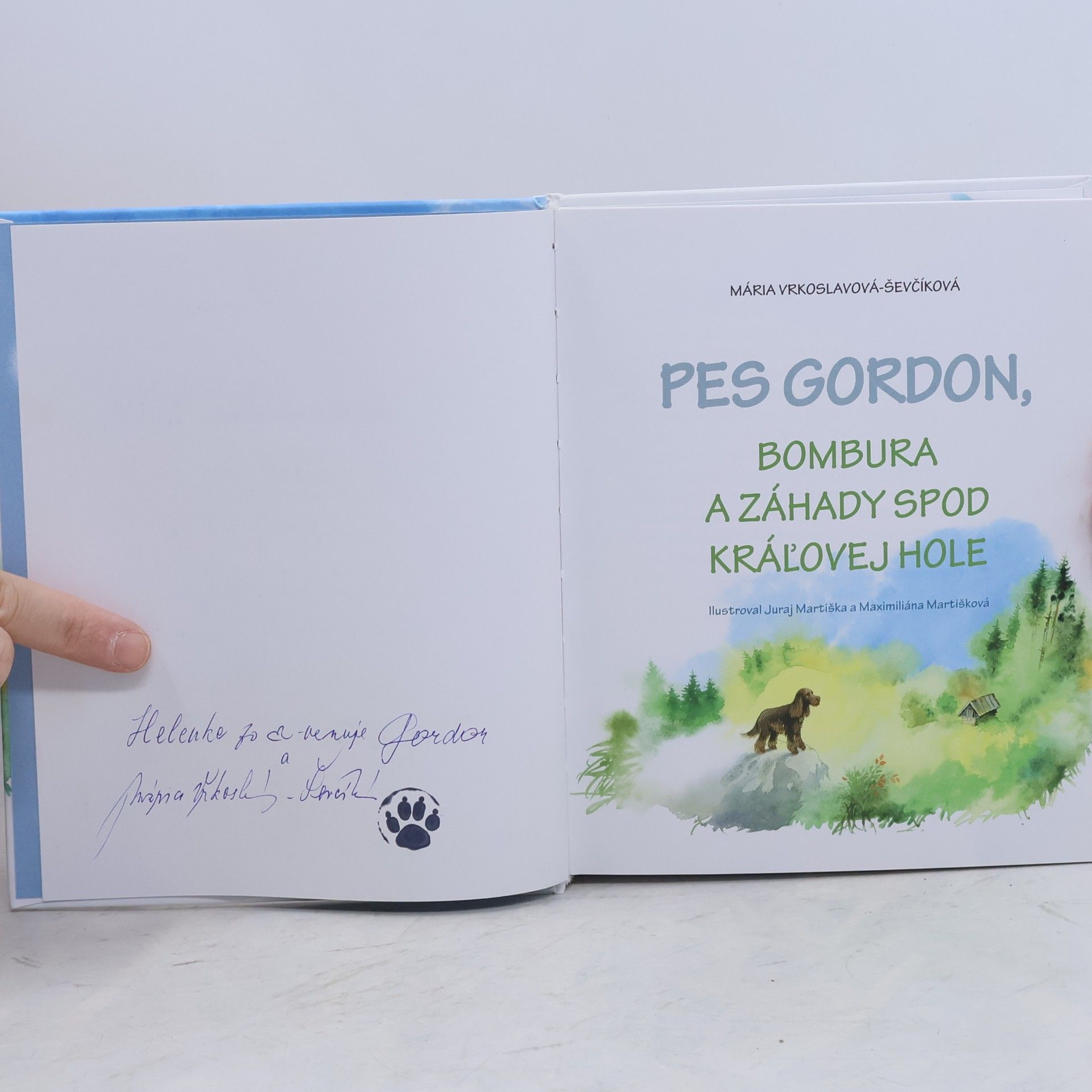 Mária Vrkoslavová Ševčíková Pes Gordon,Bombura a záhady spod kráľovej hole