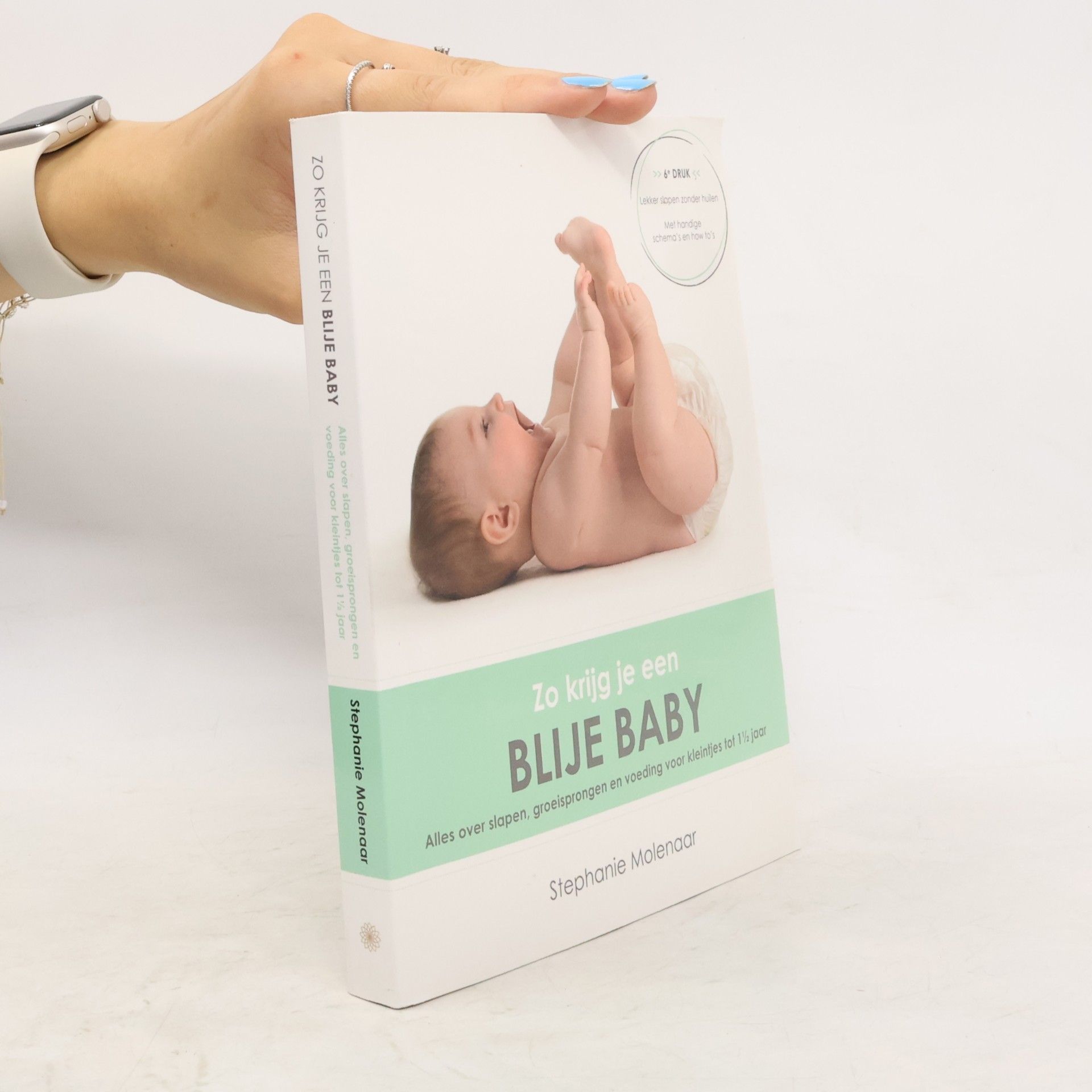 Stephanie Molenaar Zo krijg je een blije baby