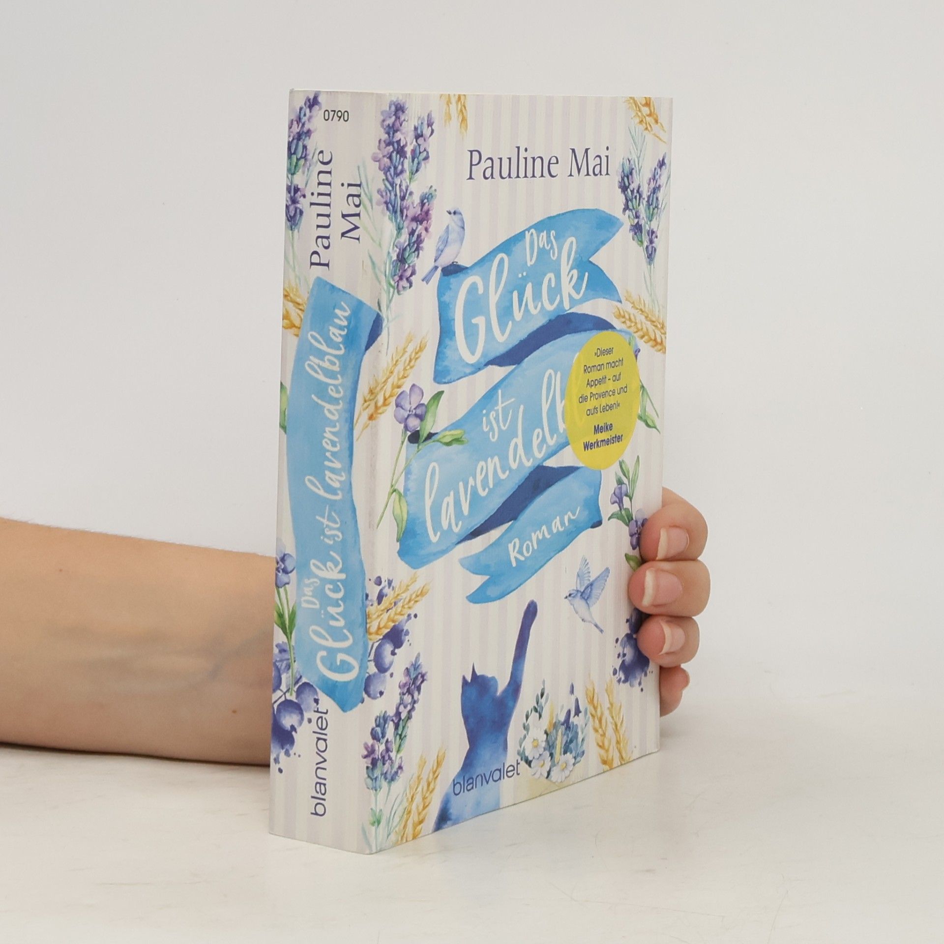 Pauline Mai Das Glück ist lavendelblau
