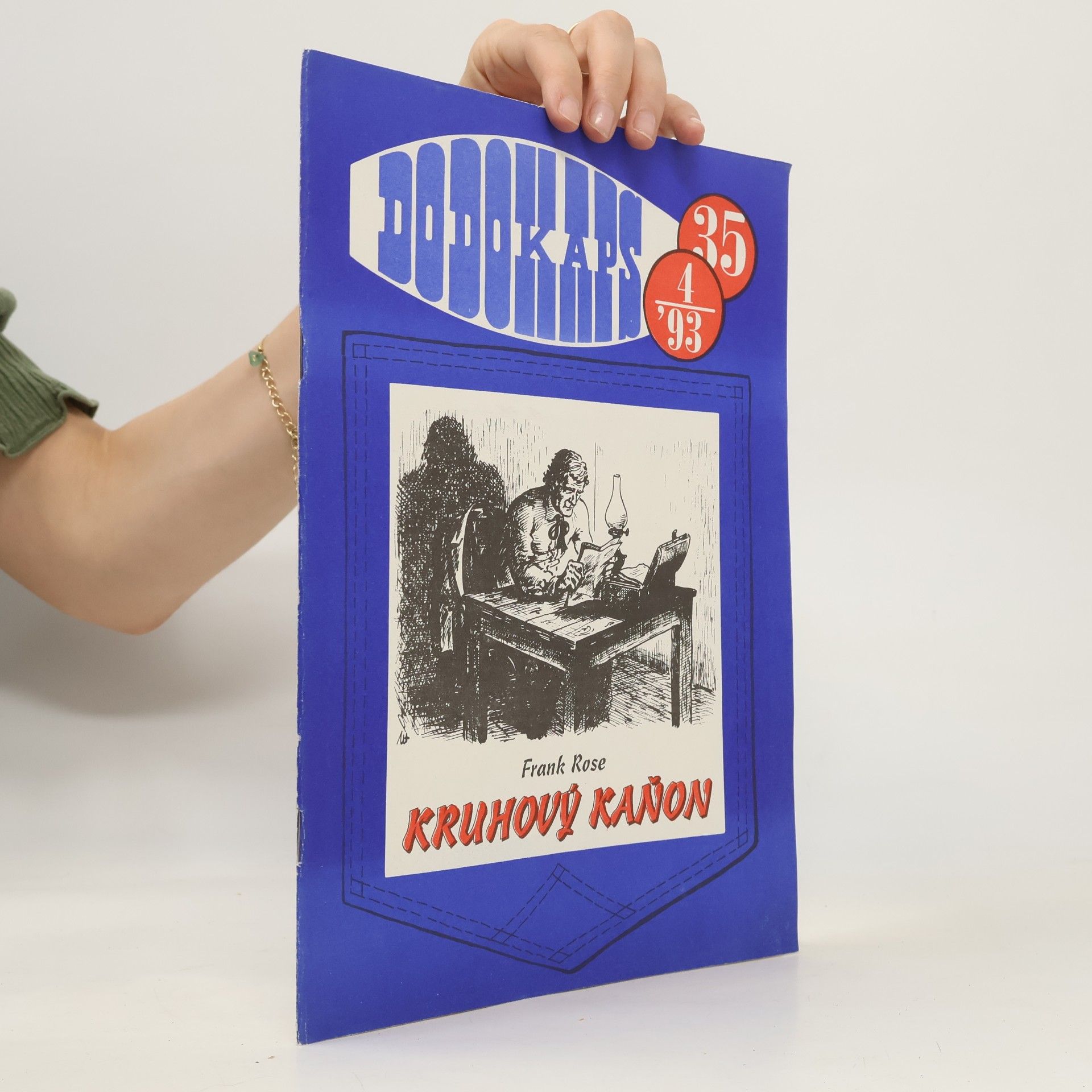 Frank Rose Dodokaps 35. Kruhový kaňon