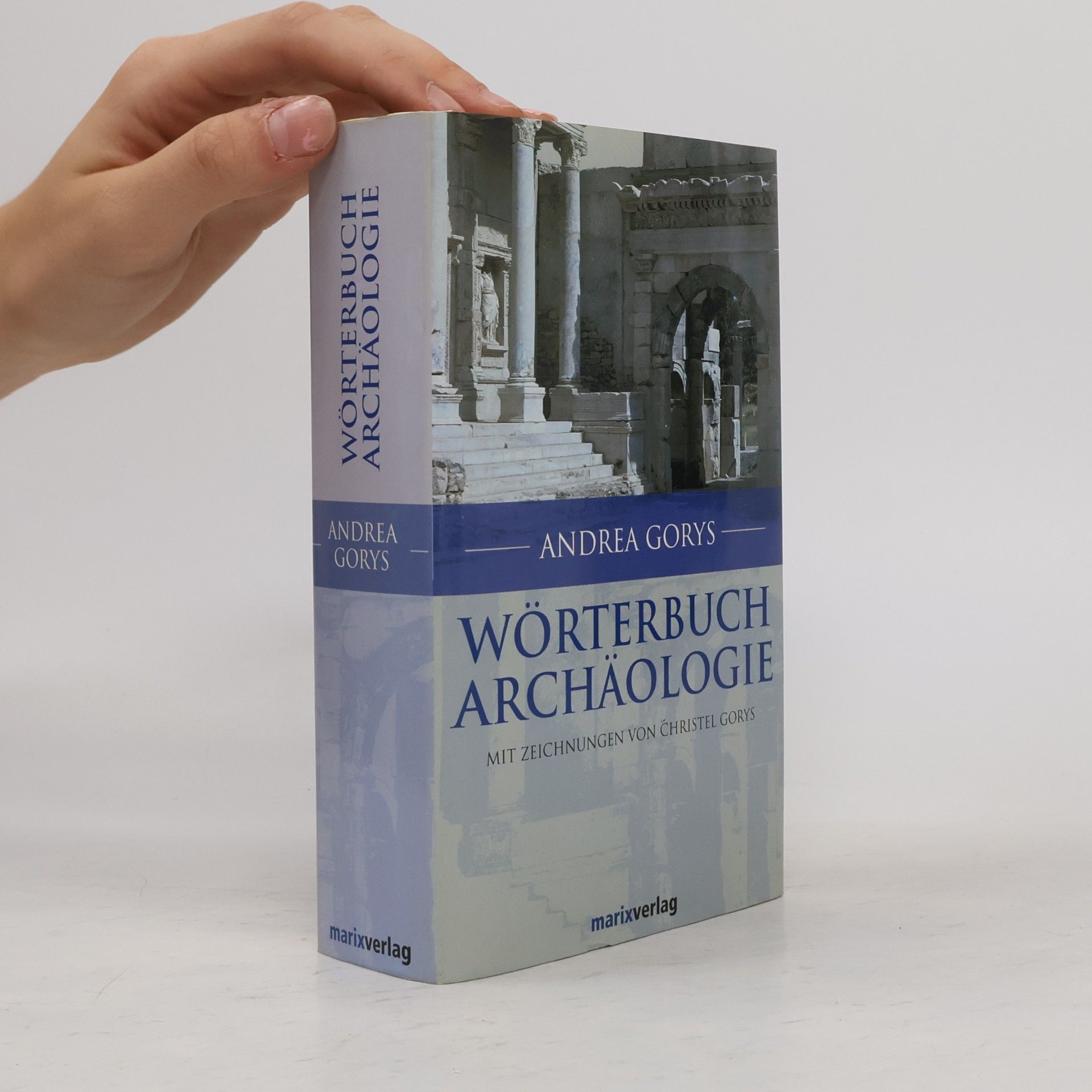 Andrea Gorys Wörterbuch Archäologie