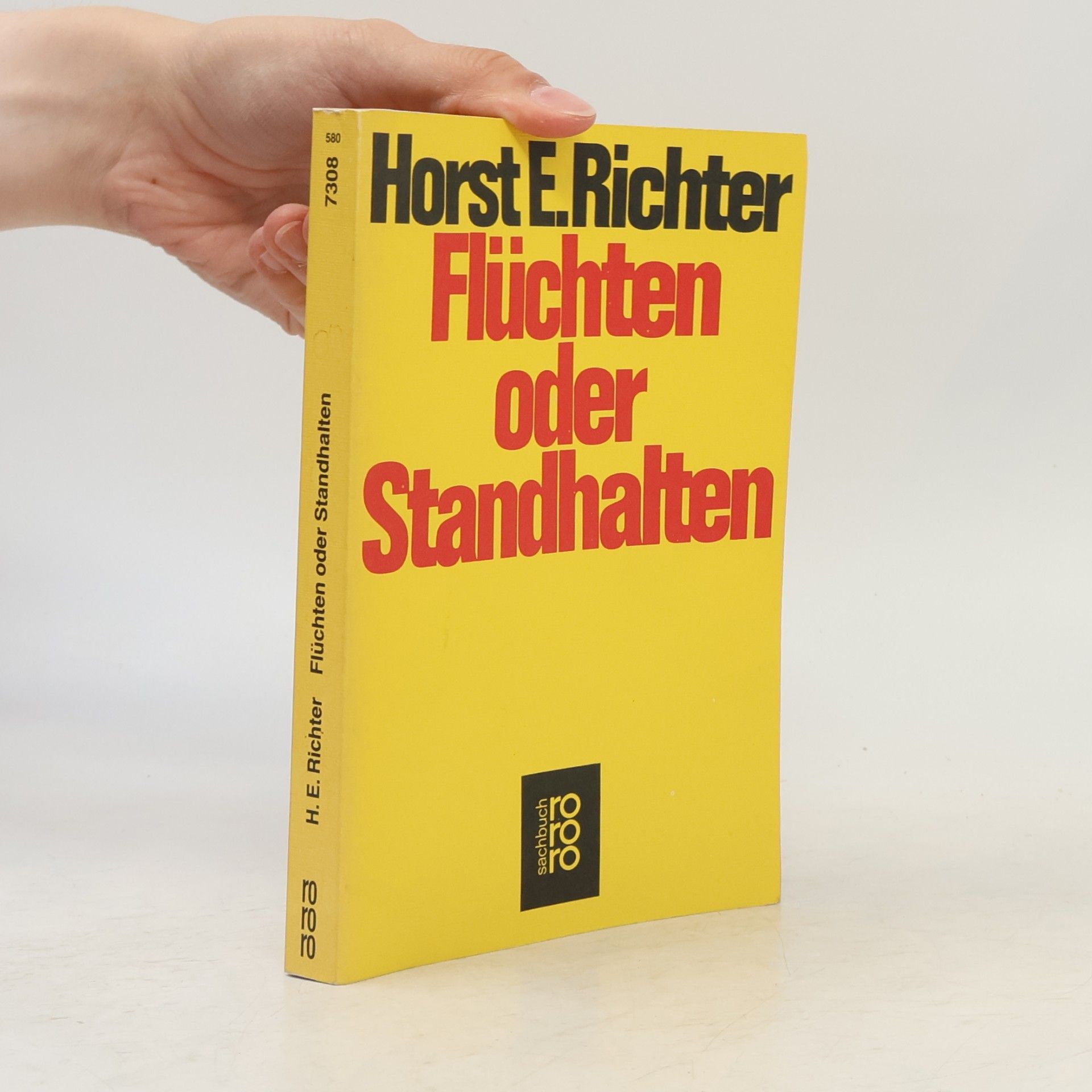 Horst-Eberhard Richter Flüchten oder Standhalten
