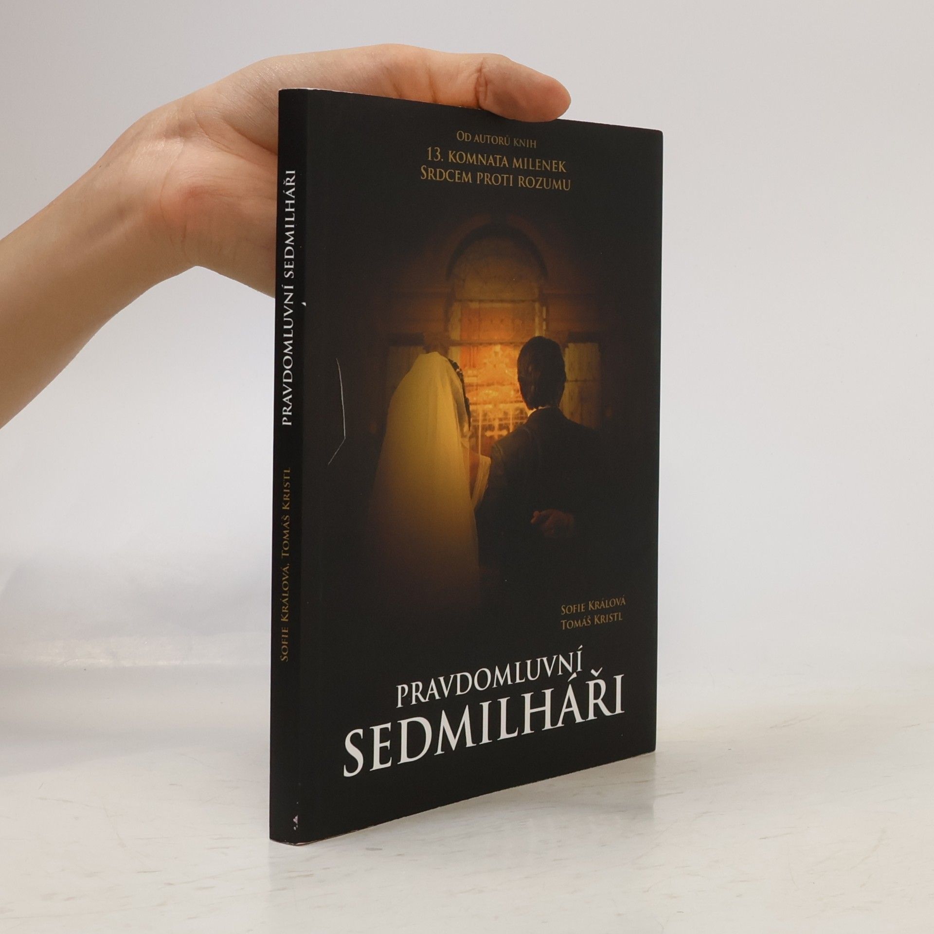 Sofie Králová Pravdomluvní sedmilháři