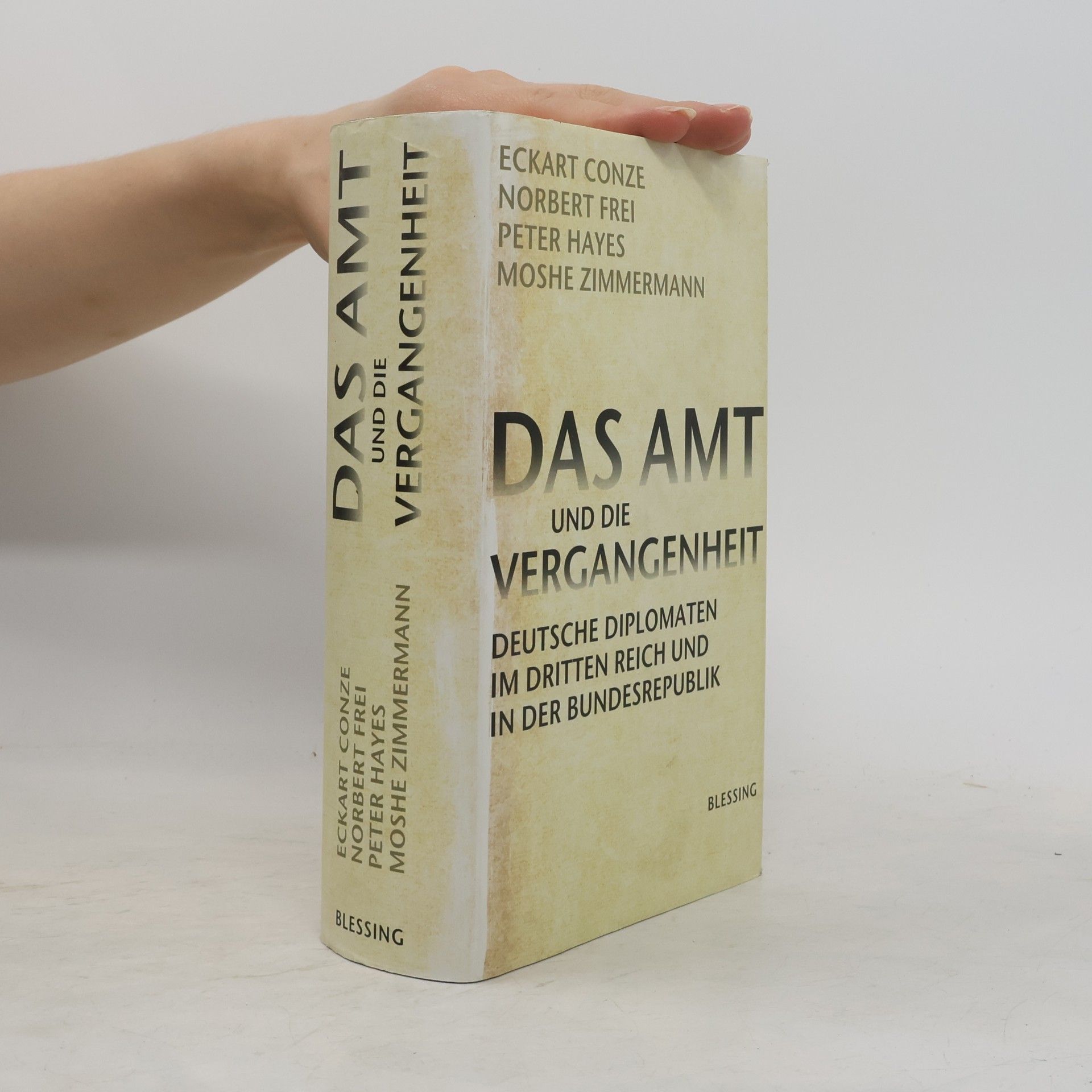 Eckart Conze Das Amt und die Vergangenheit