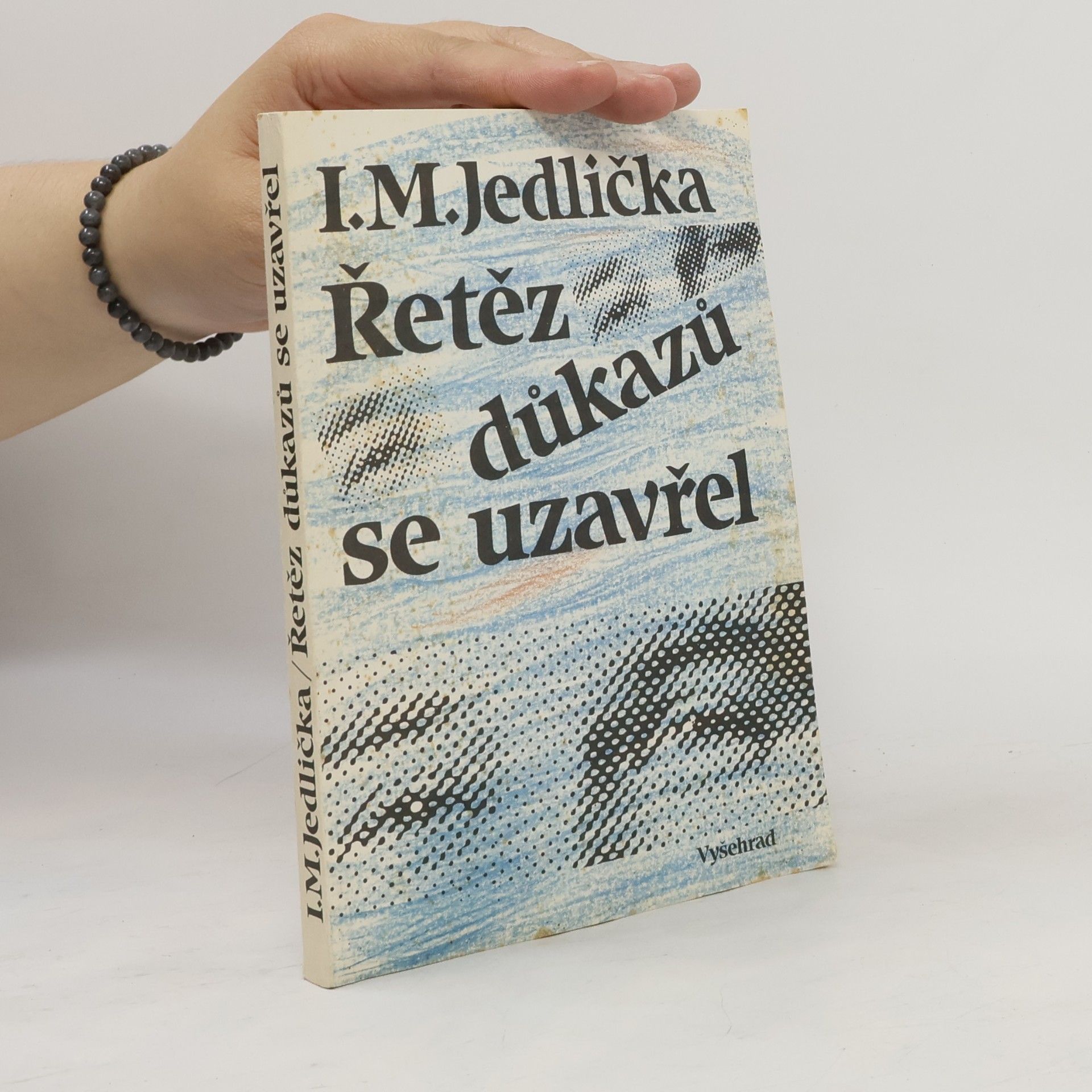 Ivan Milan Jedlička Řetěz důkazů se uzavřel